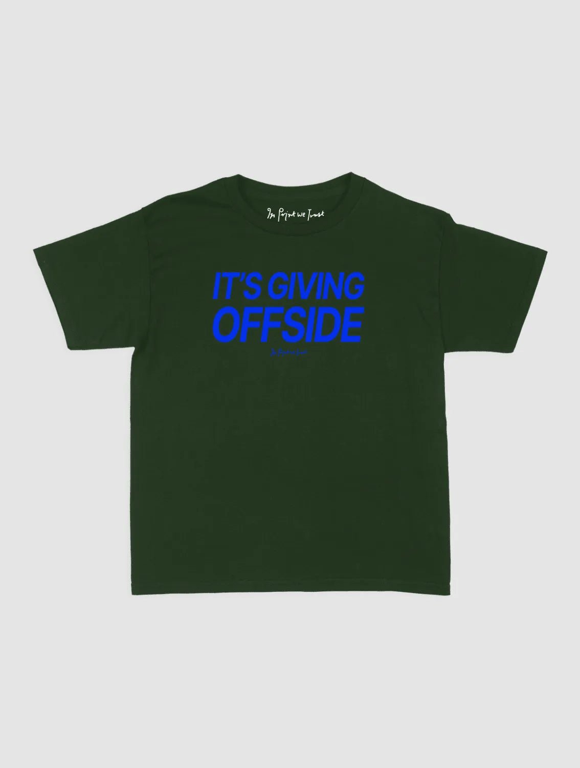 it's giving offside baby tee - In Print We Trust