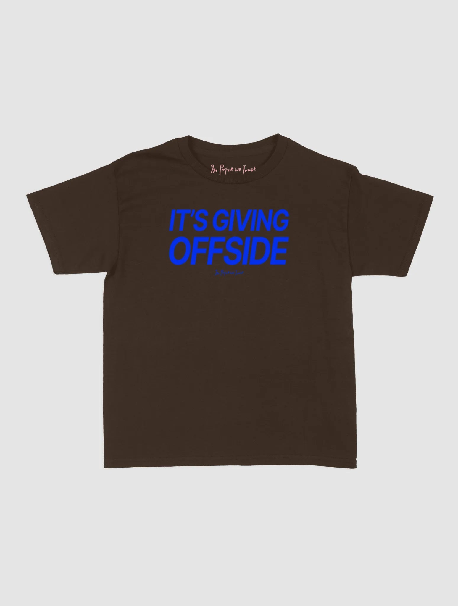 it's giving offside baby tee - In Print We Trust
