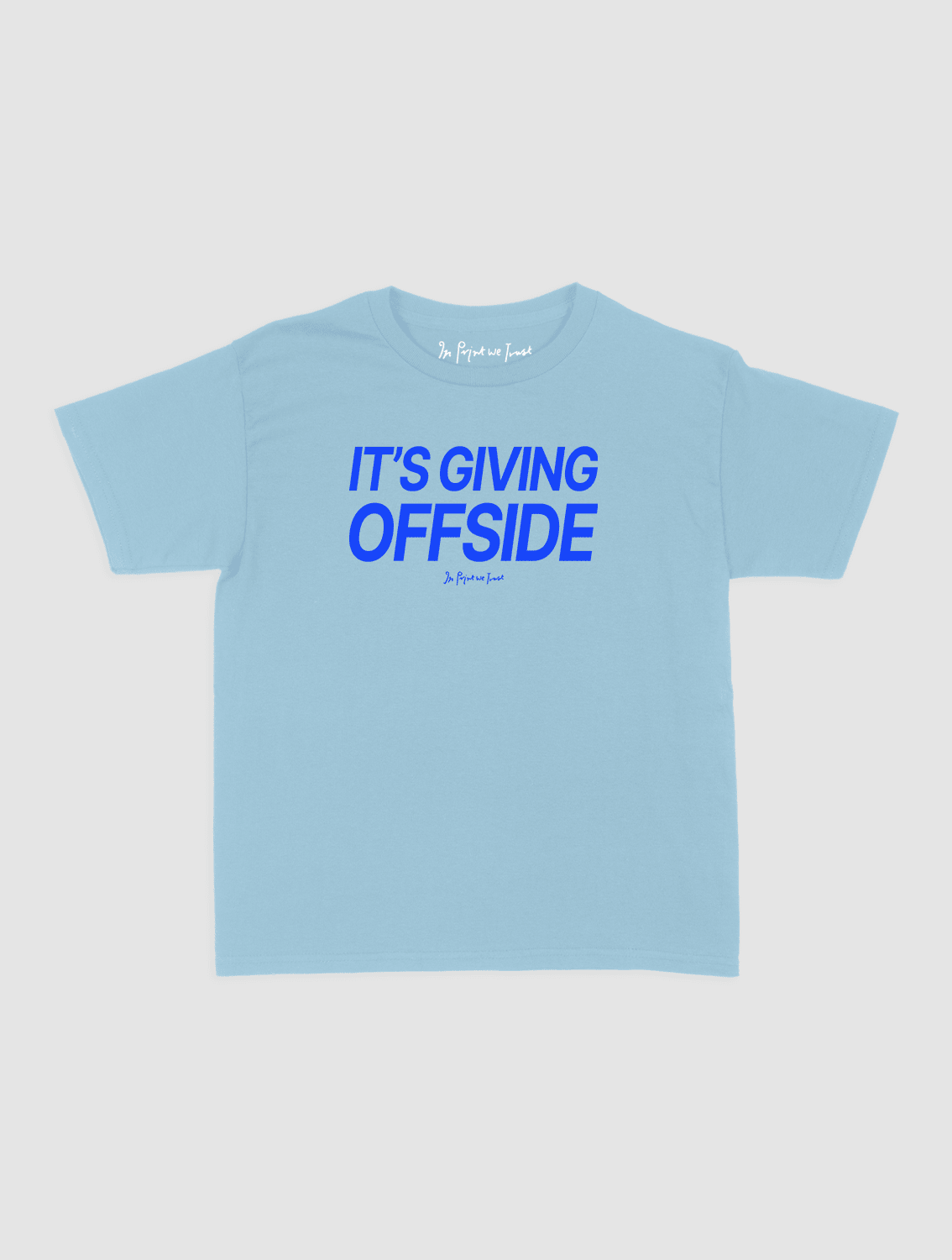 it's giving offside baby tee - In Print We Trust