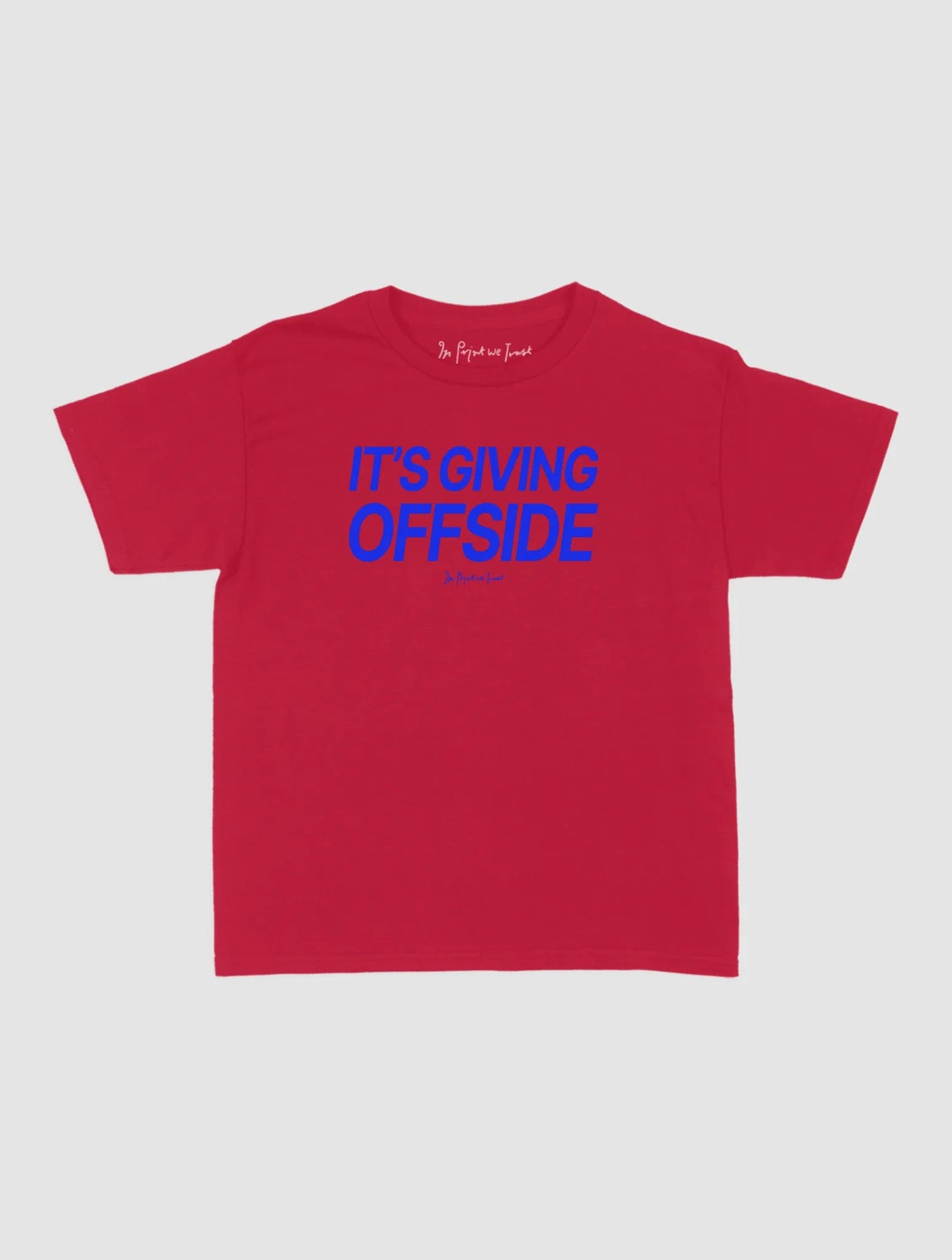it's giving offside baby tee - In Print We Trust
