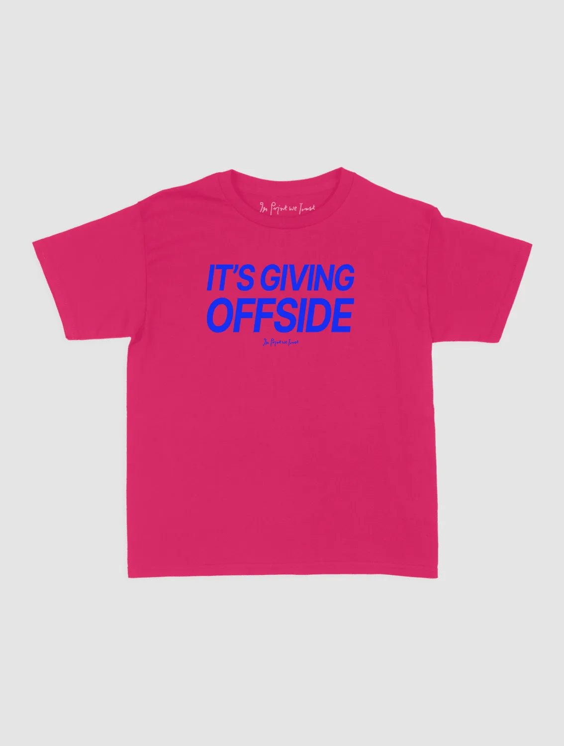 it's giving offside baby tee - In Print We Trust
