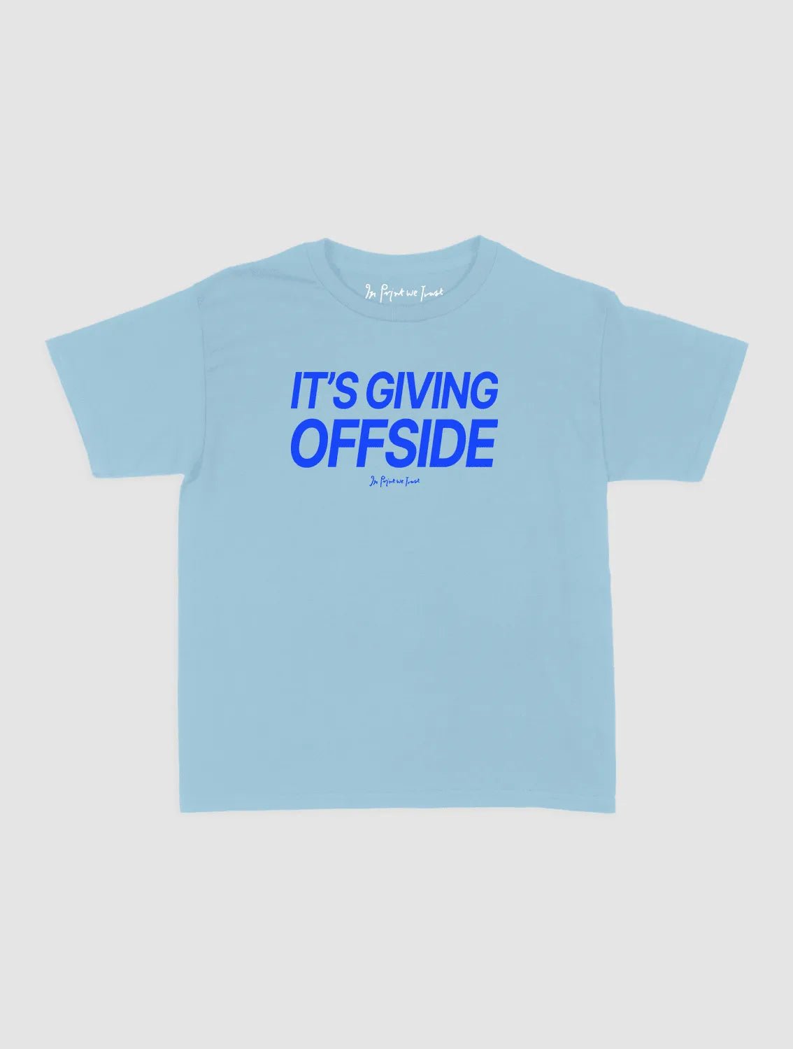 it's giving offside baby tee - In Print We Trust