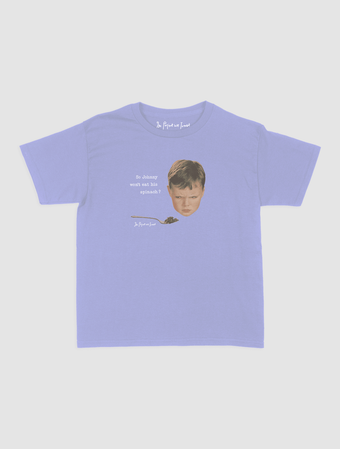 johnny baby tee - In Print We Trust