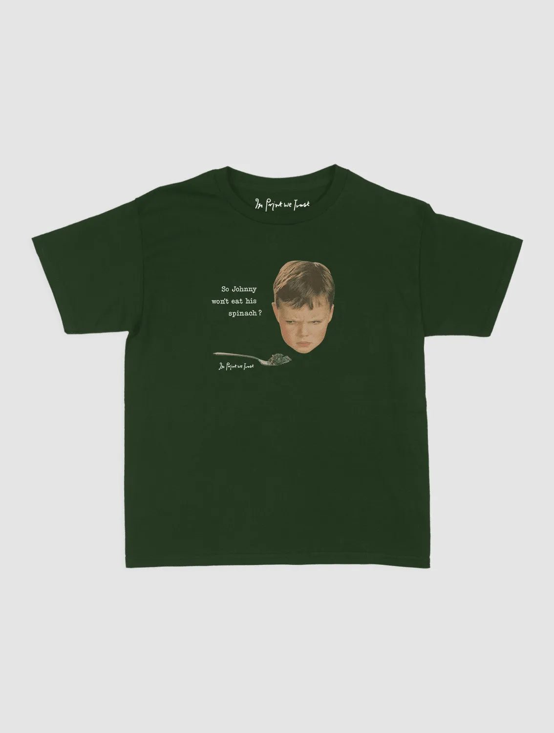 johnny baby tee - In Print We Trust