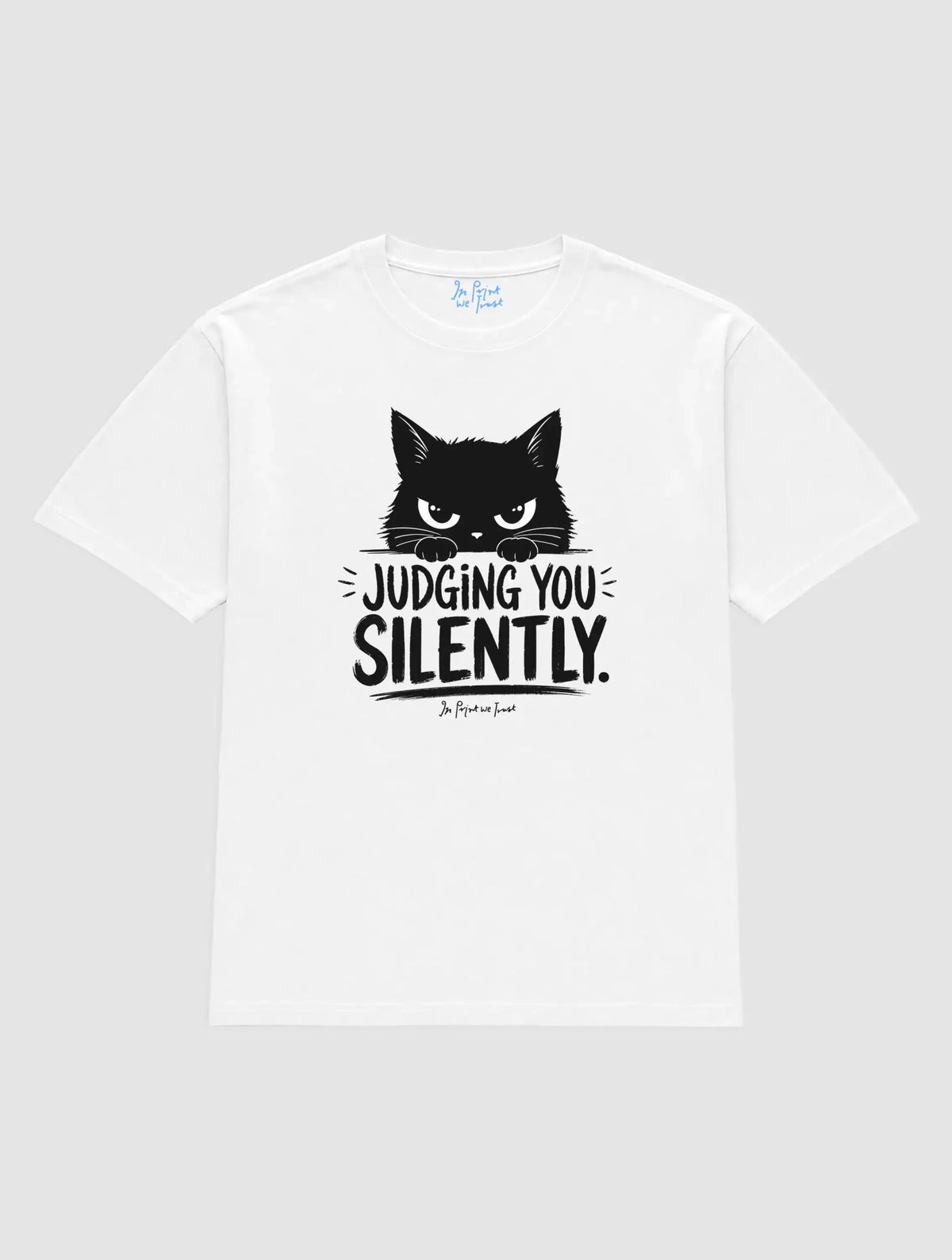 judging silently - In Print We Trust
