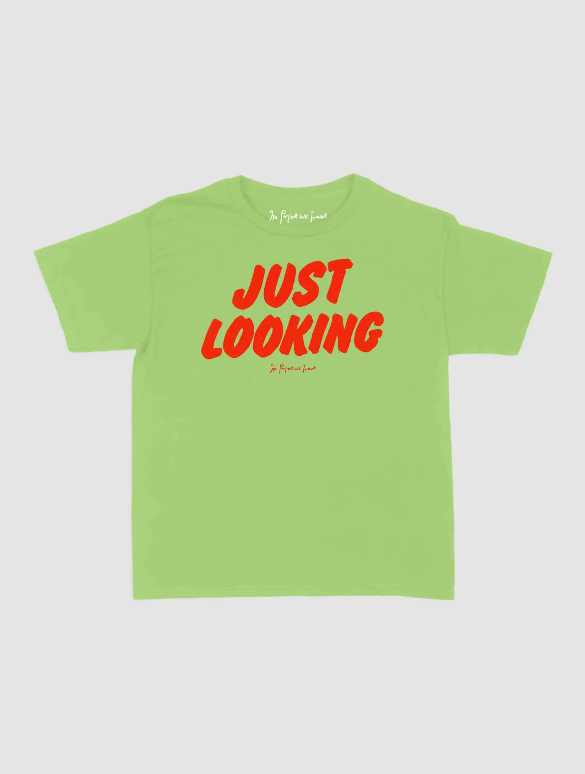 just looking baby tee - In Print We Trust