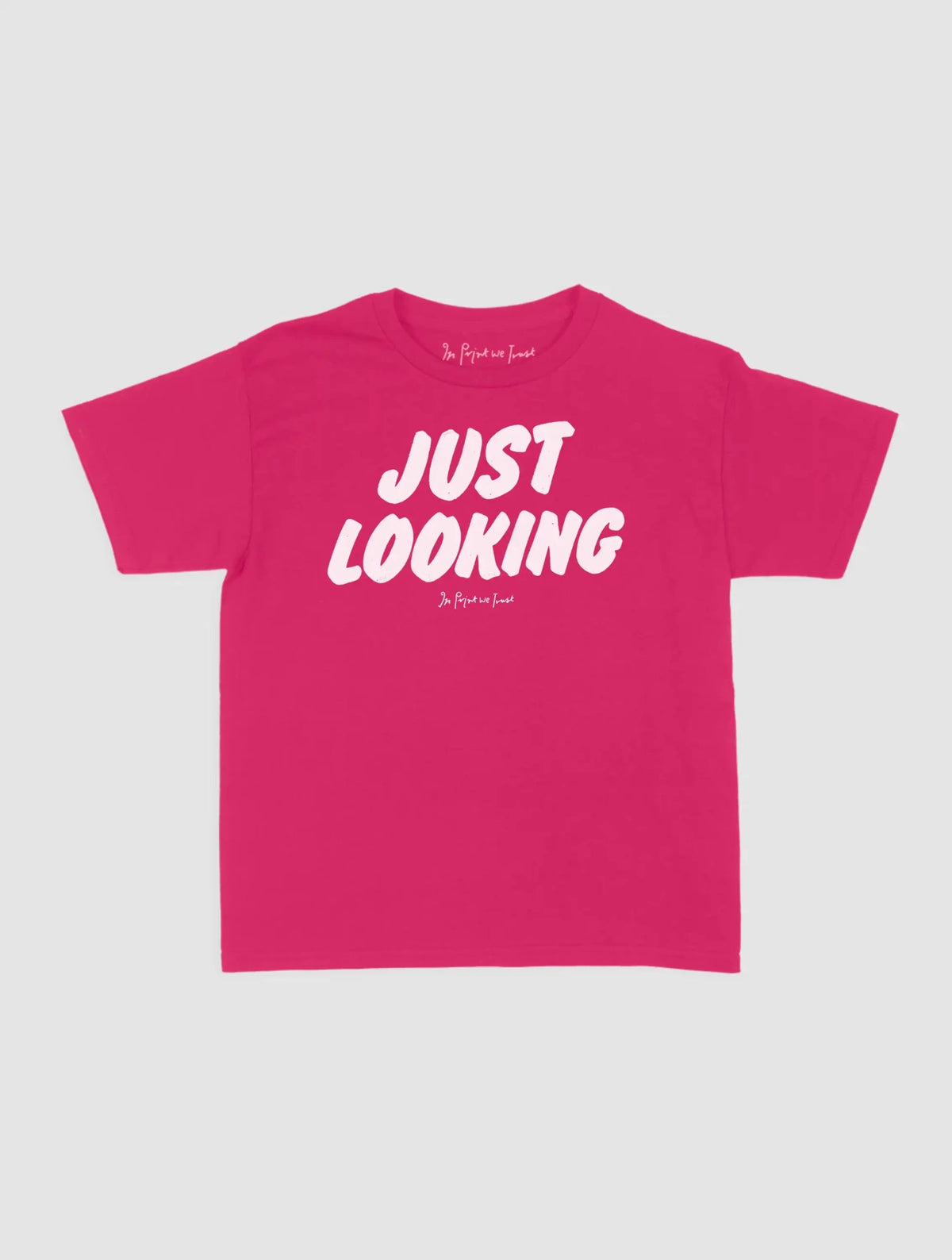 just looking baby tee - In Print We Trust