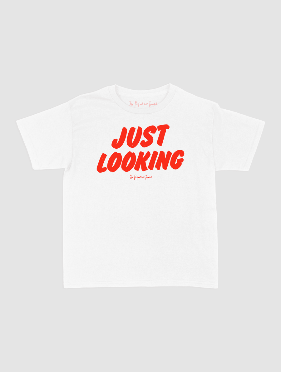 just looking baby tee - In Print We Trust