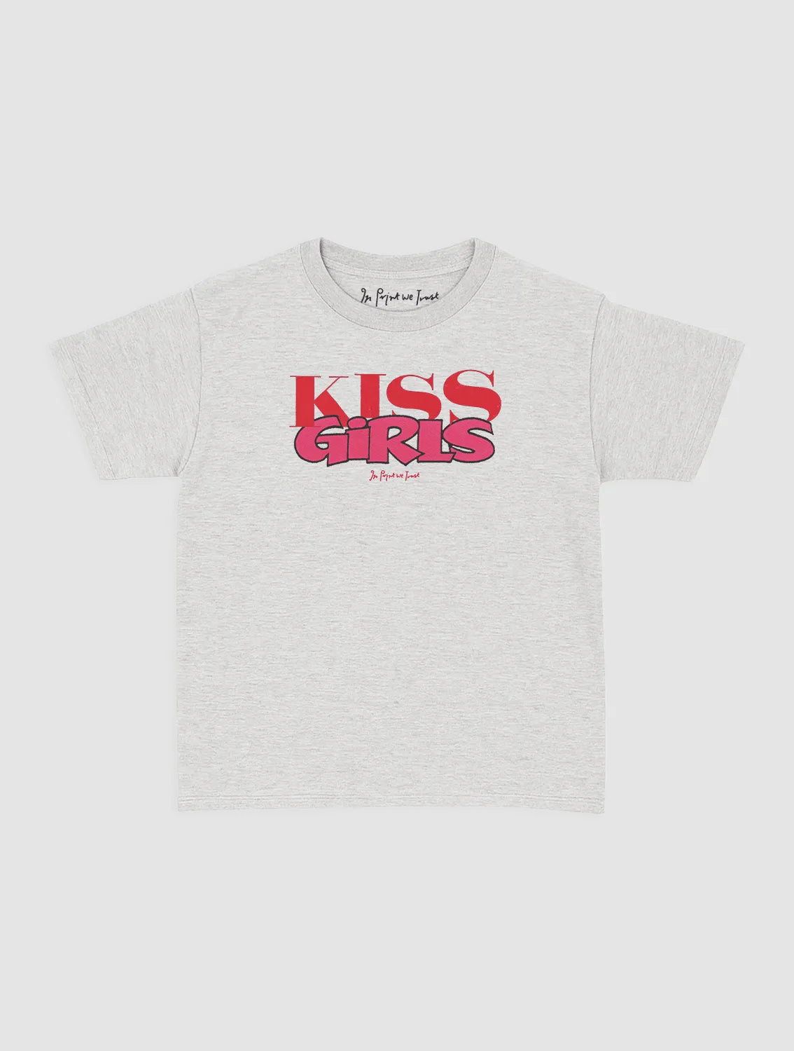kiss girls baby tee - In Print We Trust