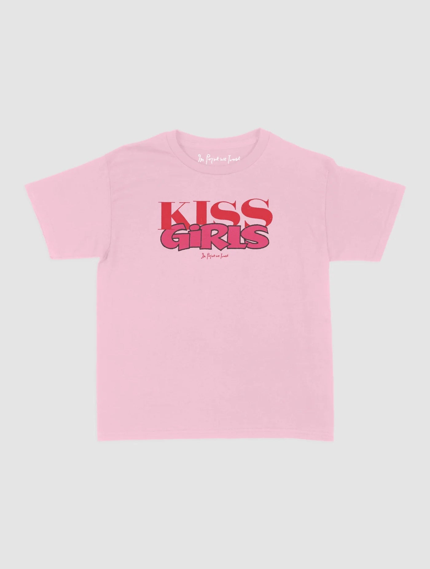 kiss girls baby tee - In Print We Trust