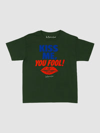 kiss me you fool baby tee - In Print We Trust