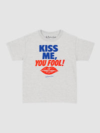 kiss me you fool baby tee - In Print We Trust