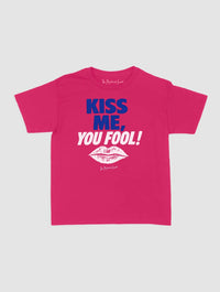 kiss me you fool baby tee - In Print We Trust