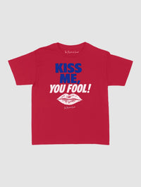 kiss me you fool baby tee - In Print We Trust