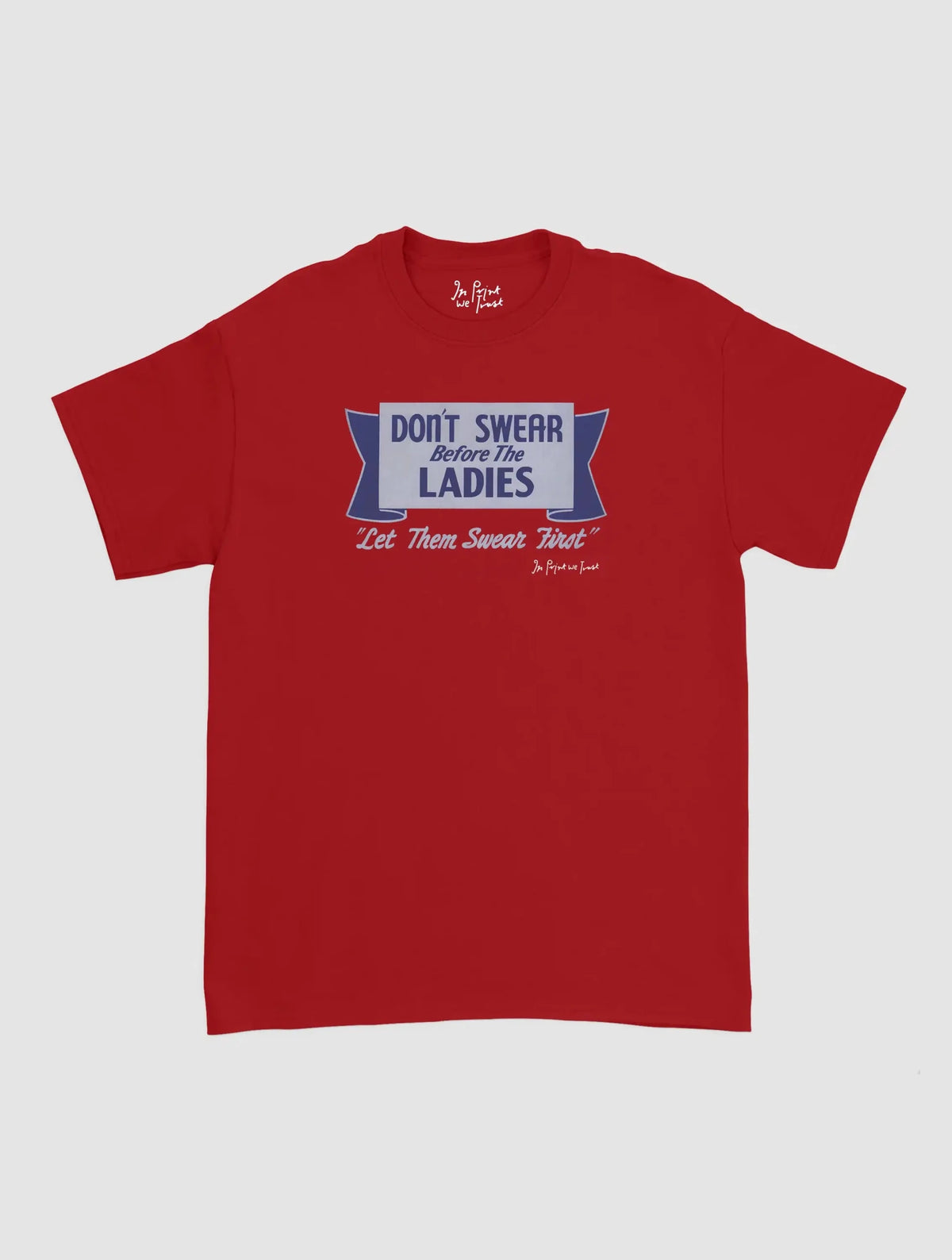 ladies classic tee - In Print We Trust