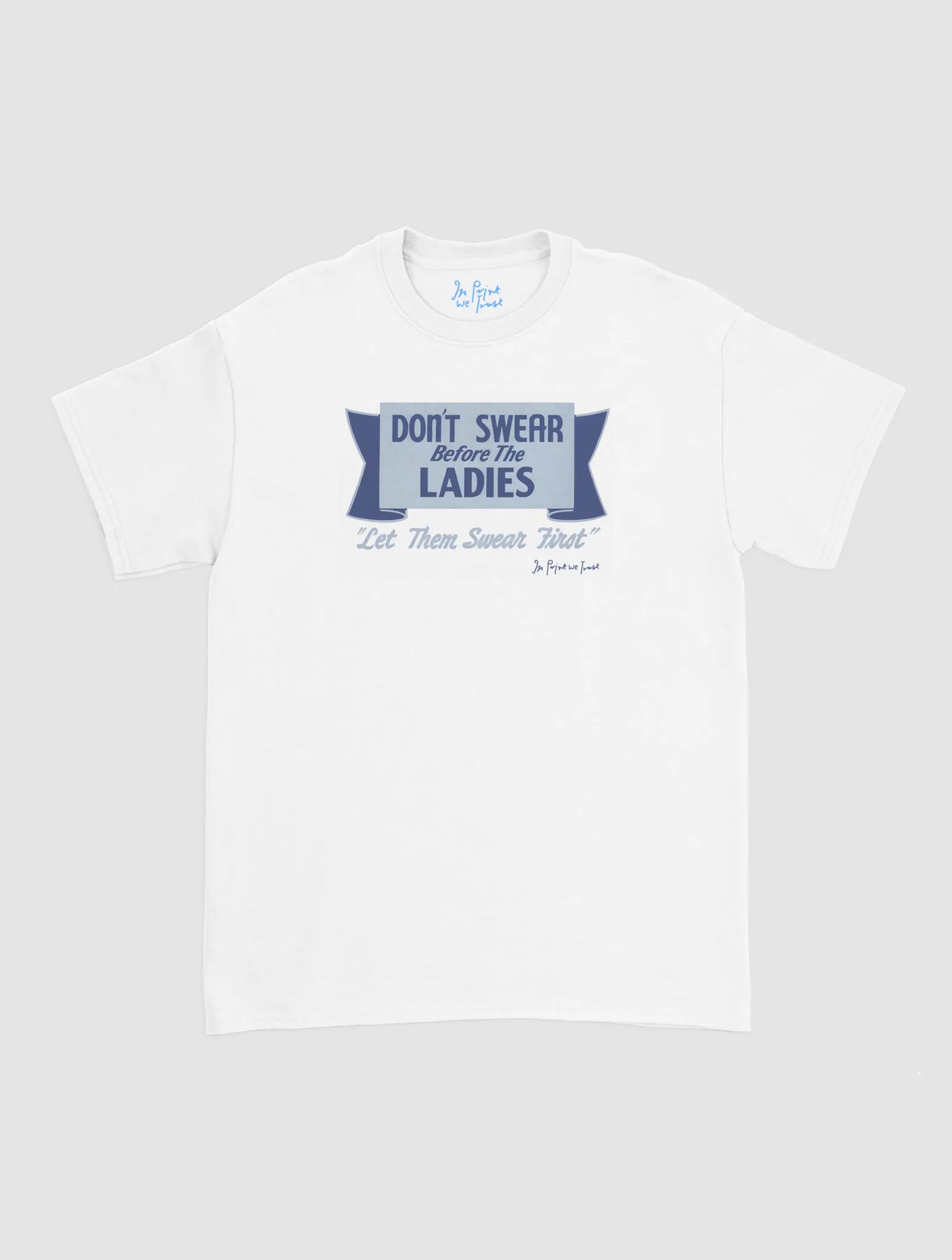 ladies classic tee - In Print We Trust
