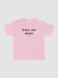 leave me alone baby tee - In Print We Trust