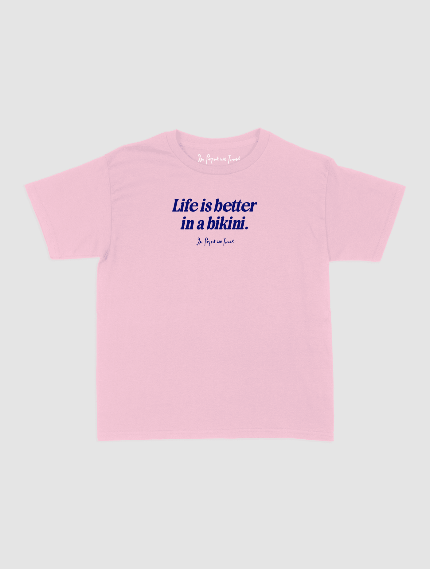 life is better baby tee - In Print We Trust