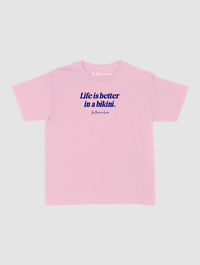 life is better baby tee - In Print We Trust