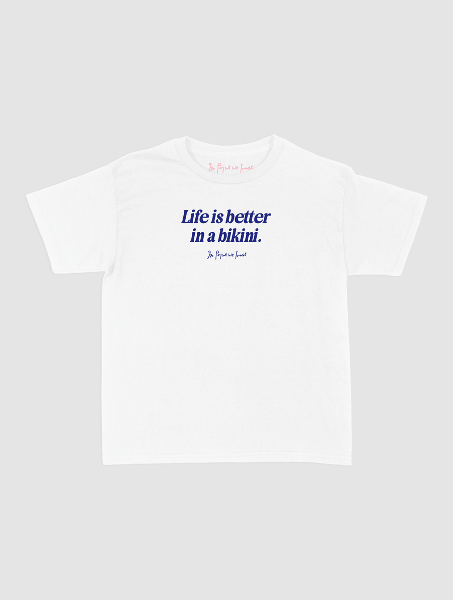 life is better baby tee - In Print We Trust