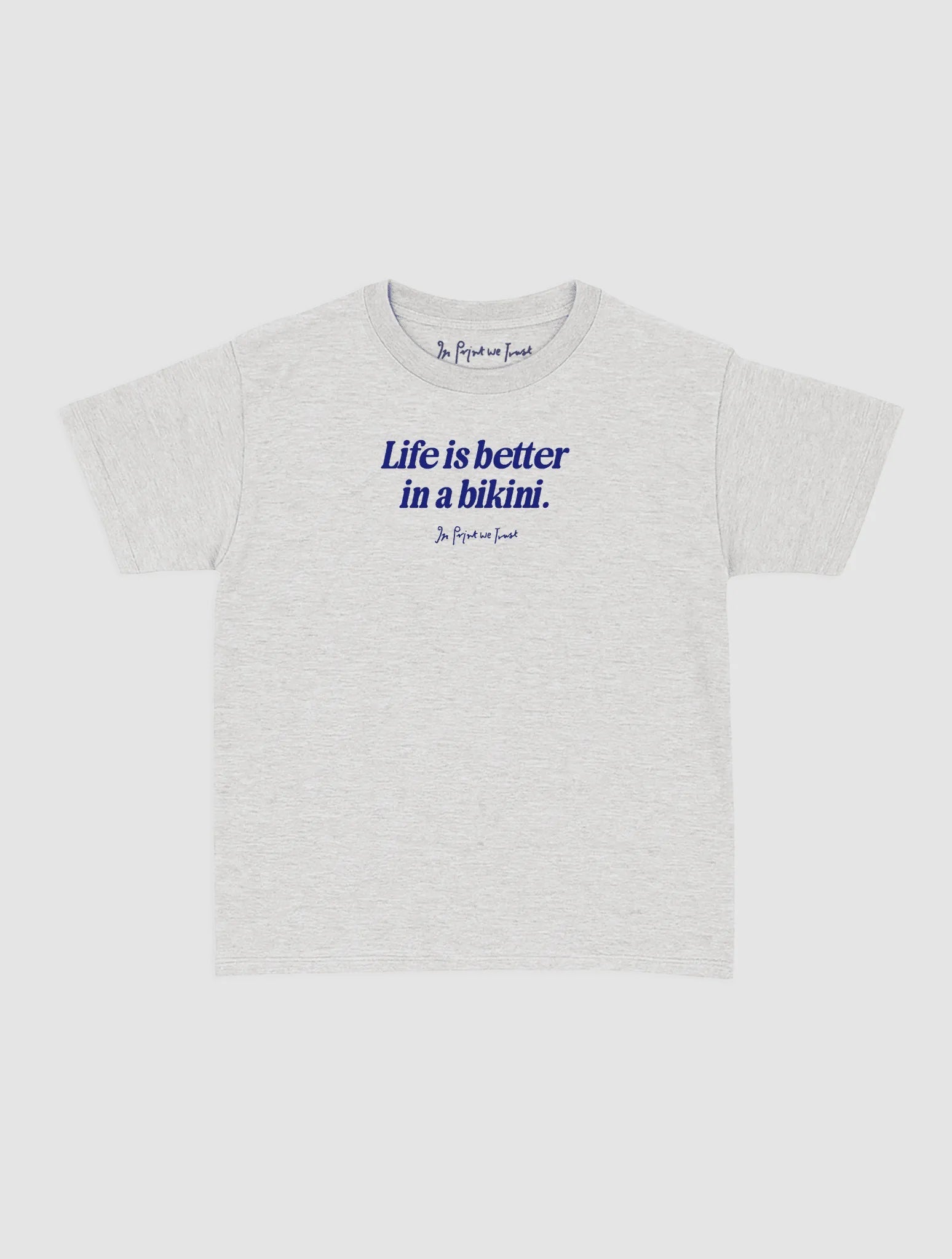 life is better baby tee - In Print We Trust