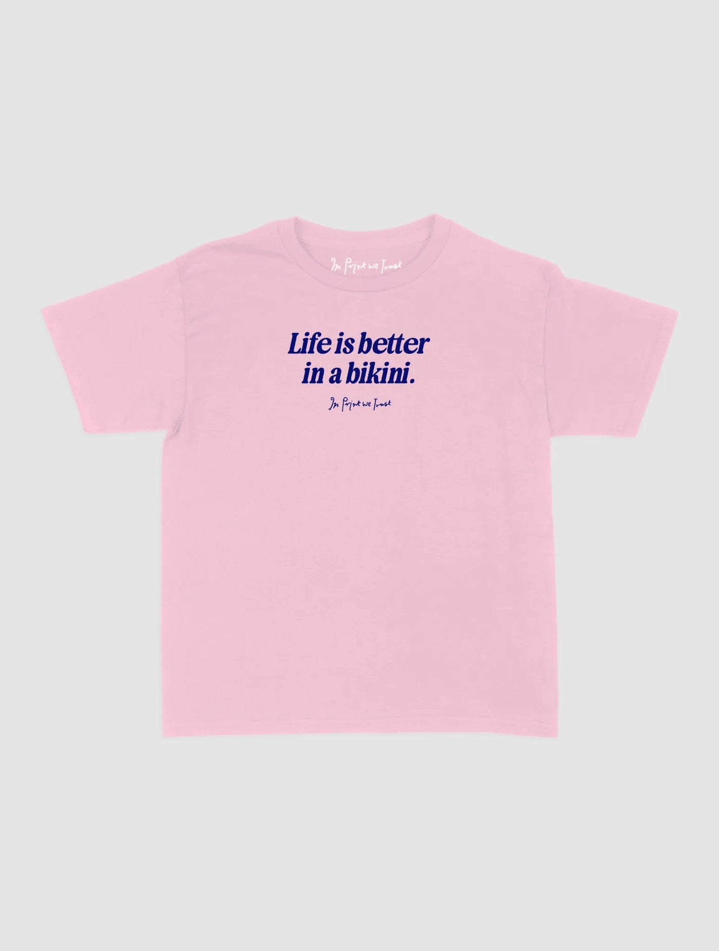 life is better baby tee - In Print We Trust