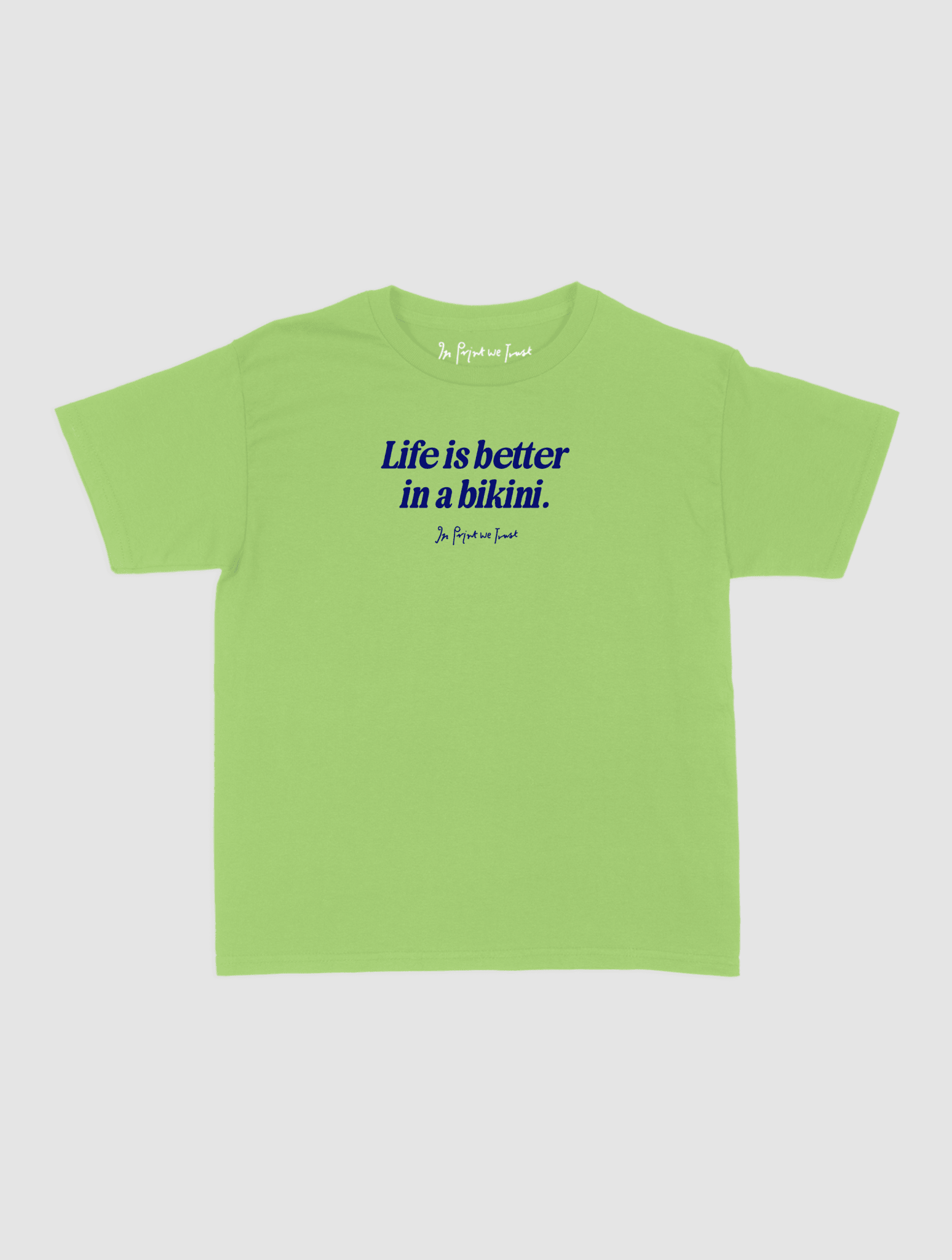 life is better baby tee - In Print We Trust