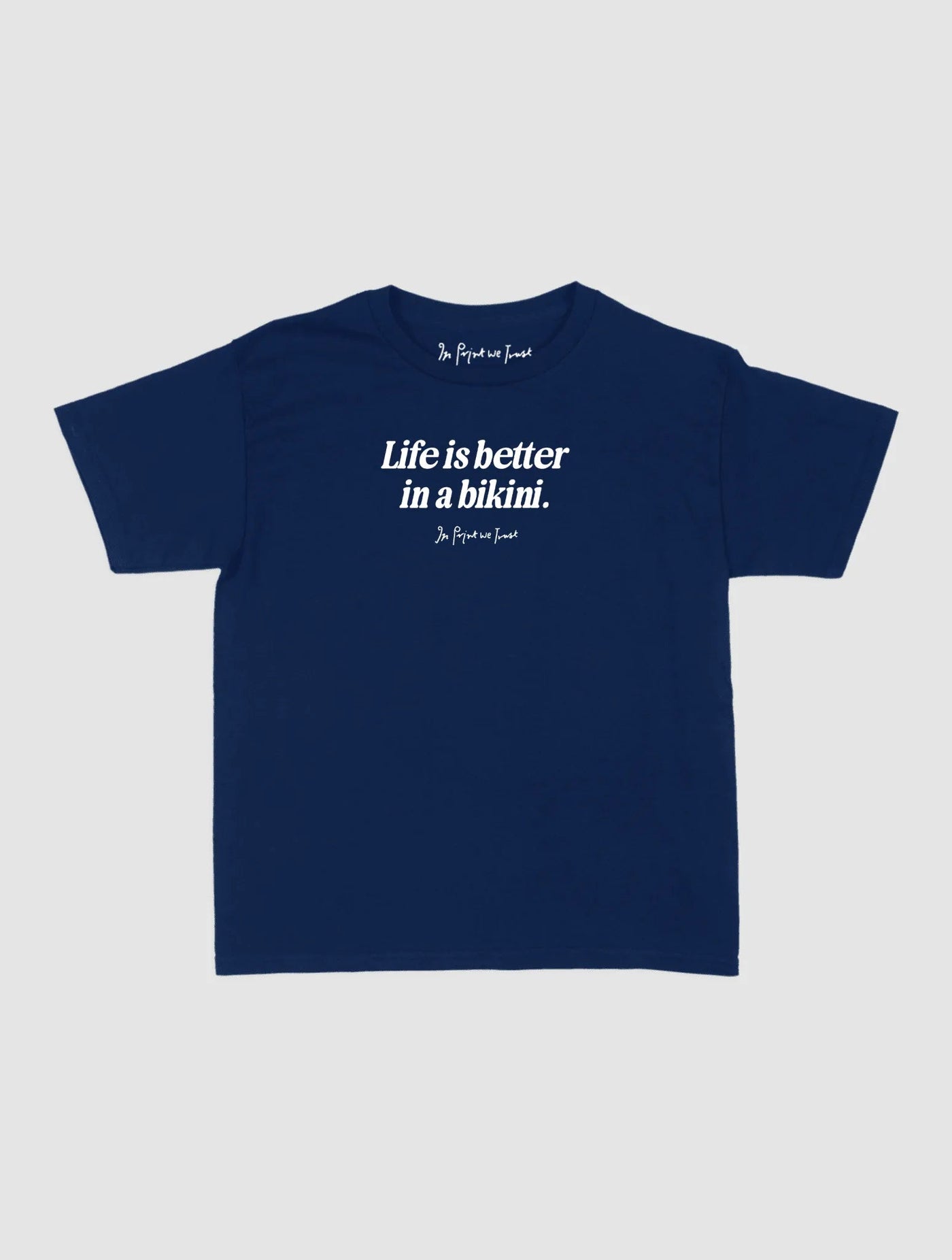 life is better baby tee - In Print We Trust