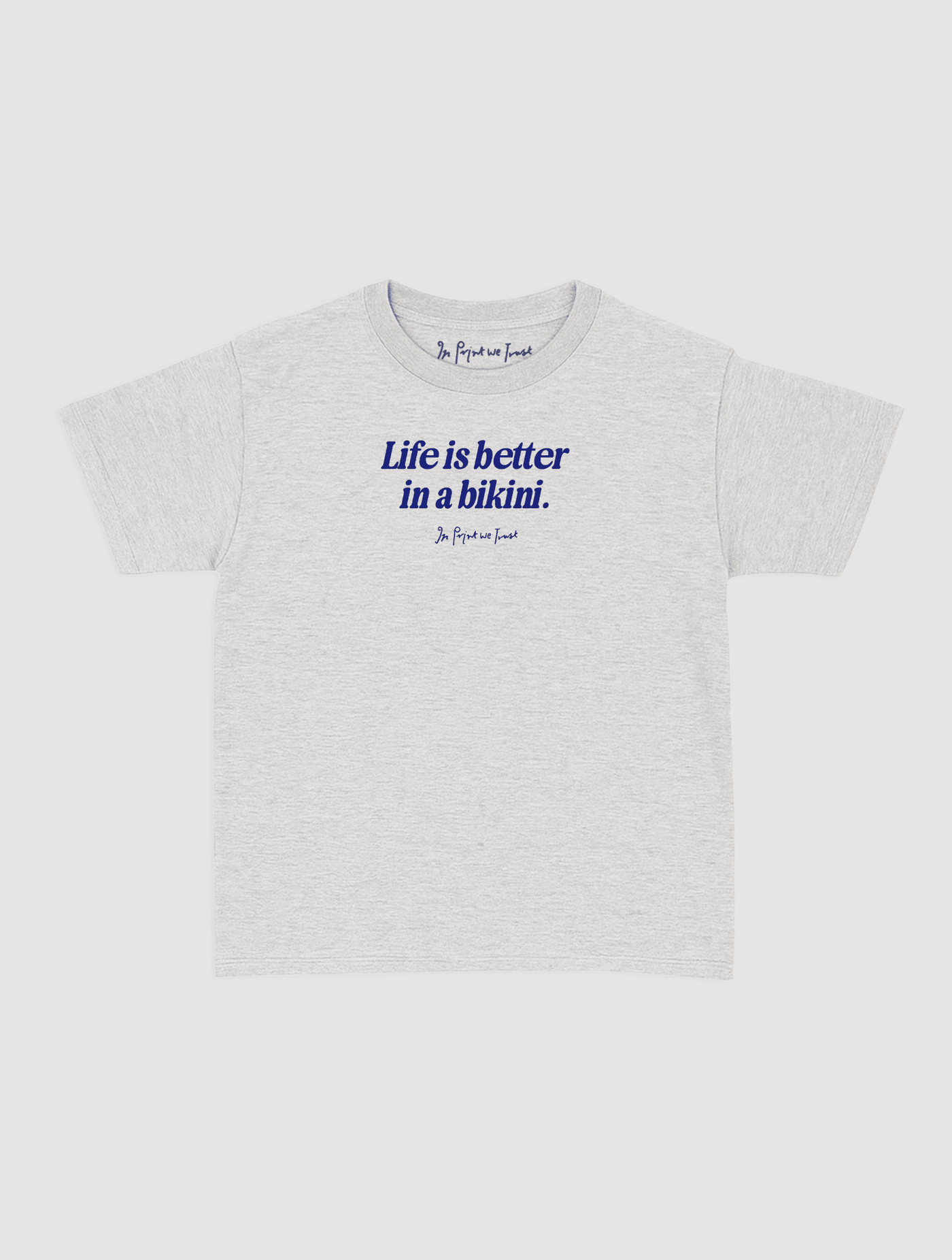 life is better baby tee - In Print We Trust