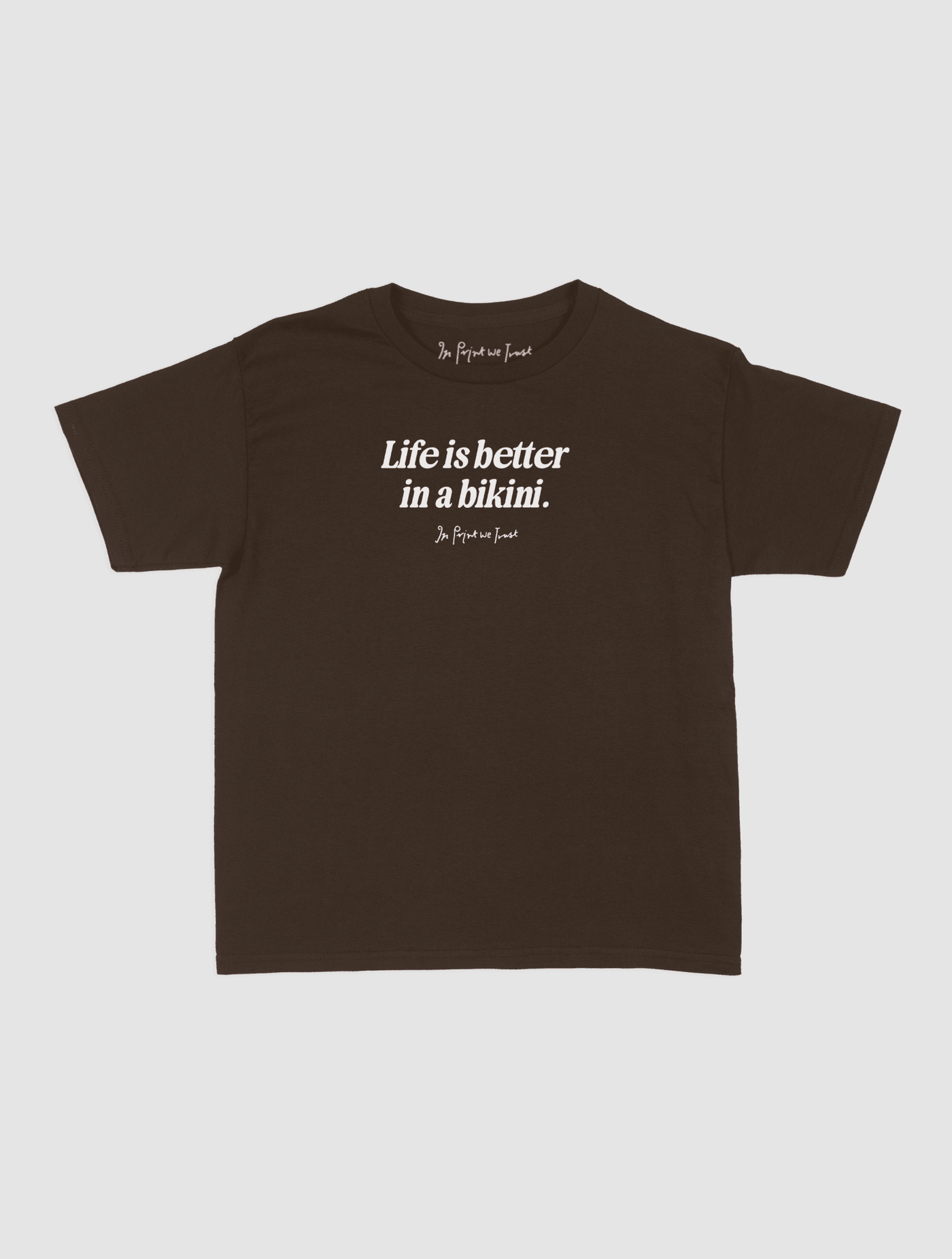 life is better baby tee - In Print We Trust