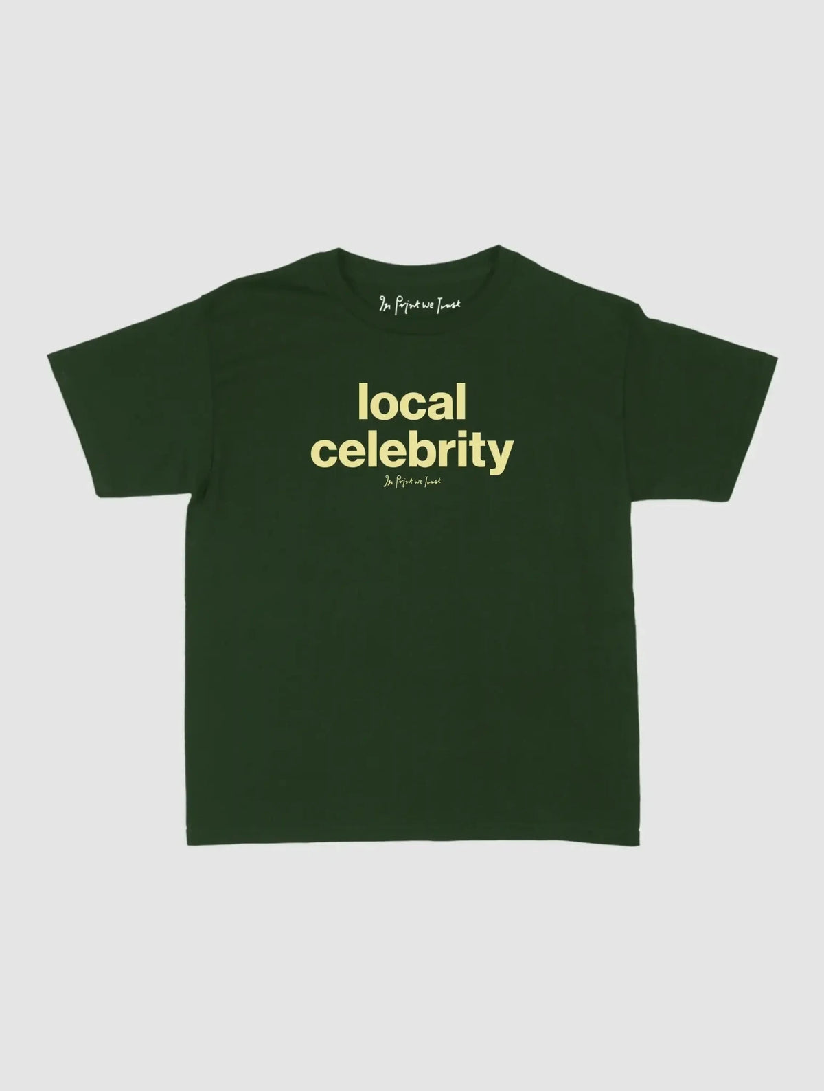 local celebrity baby tee - In Print We Trust