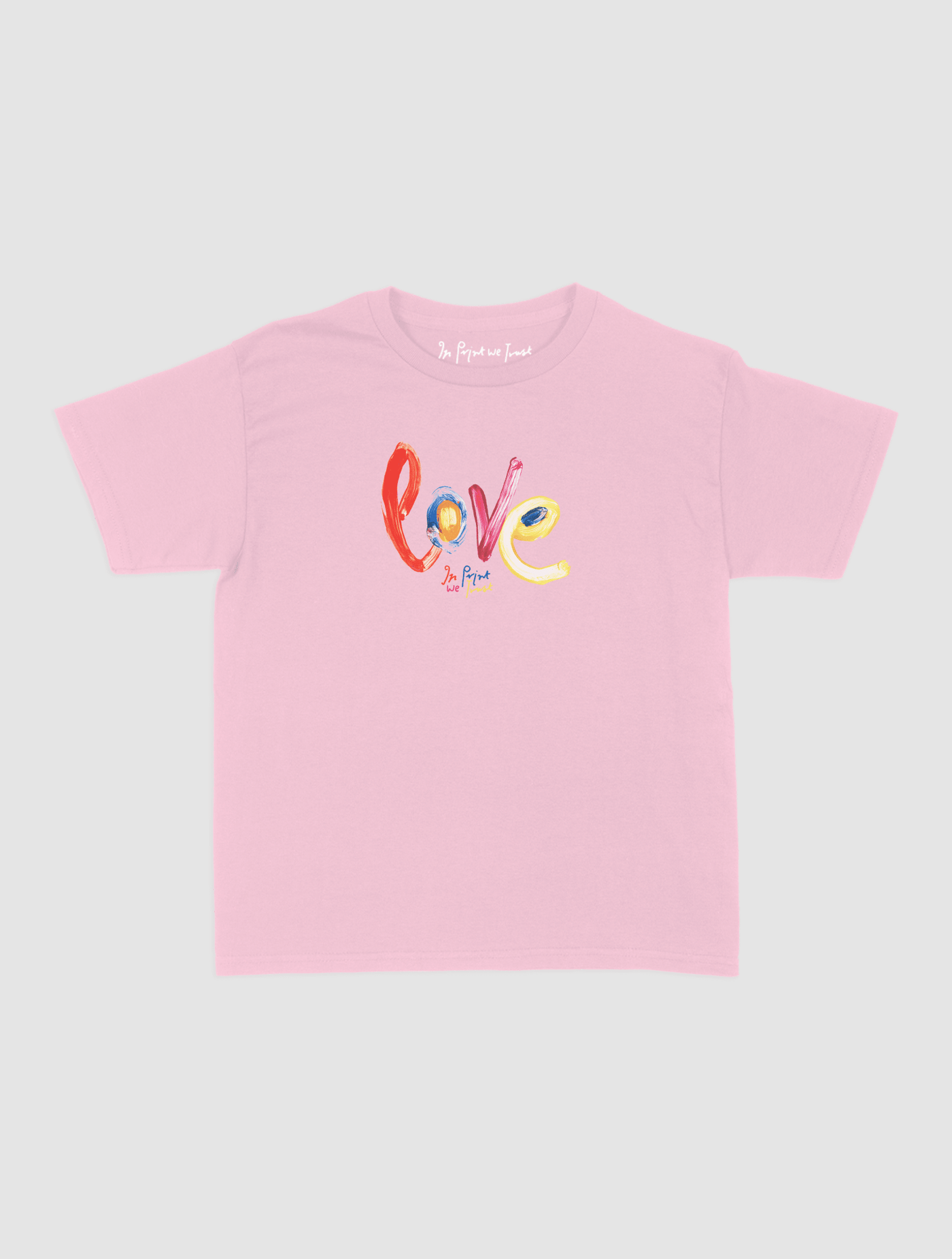 love baby tee - In Print We Trust