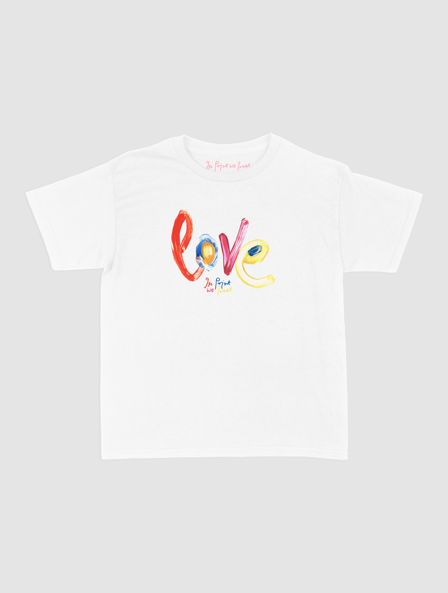 love baby tee - In Print We Trust