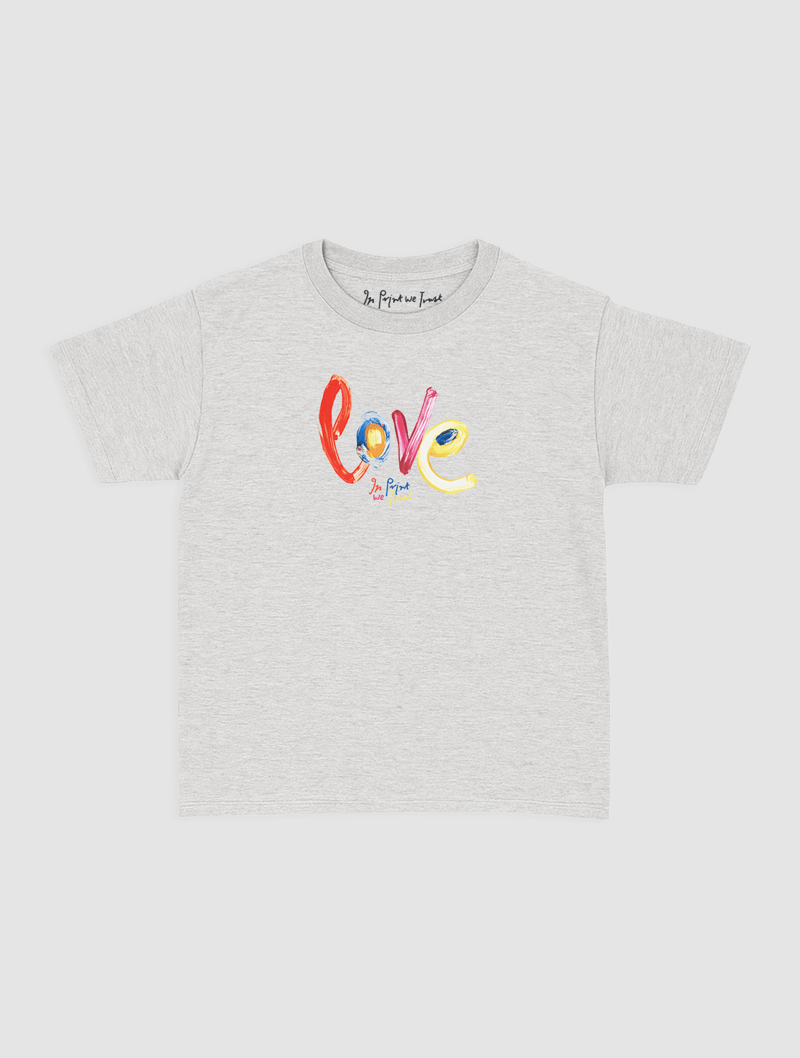 love baby tee - In Print We Trust