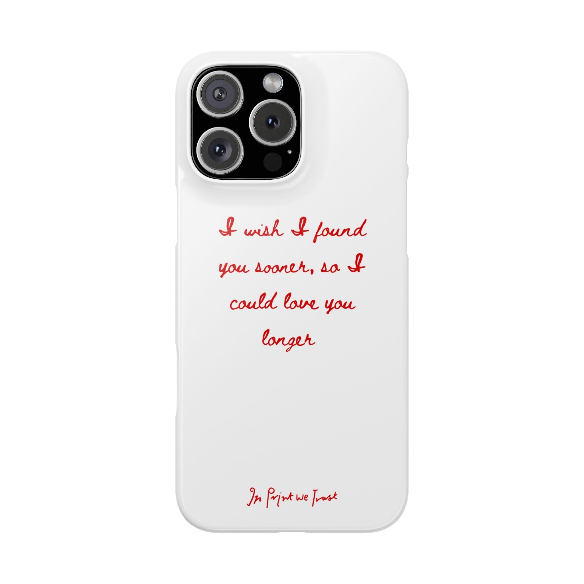 love you longer iPhone case - In Print We Trust