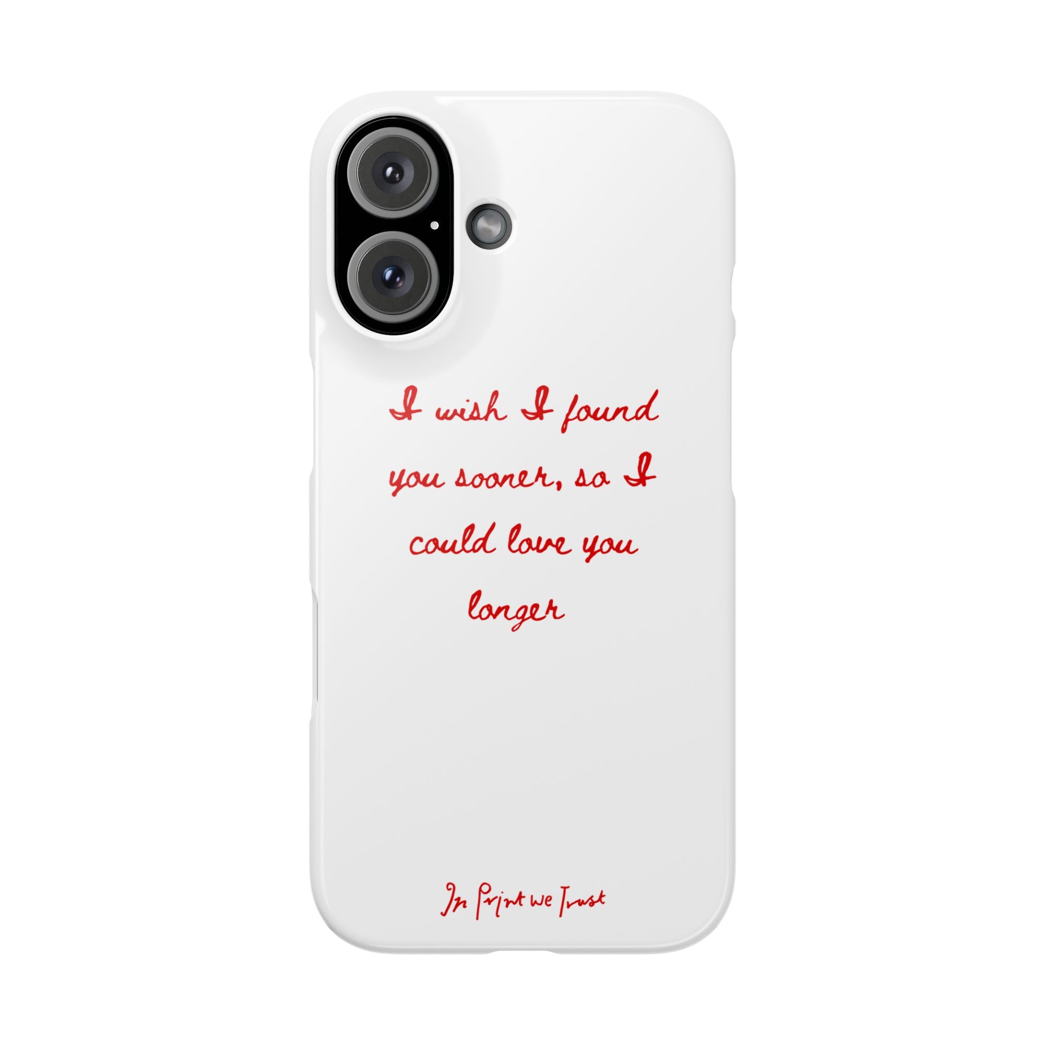 love you longer iPhone case - In Print We Trust