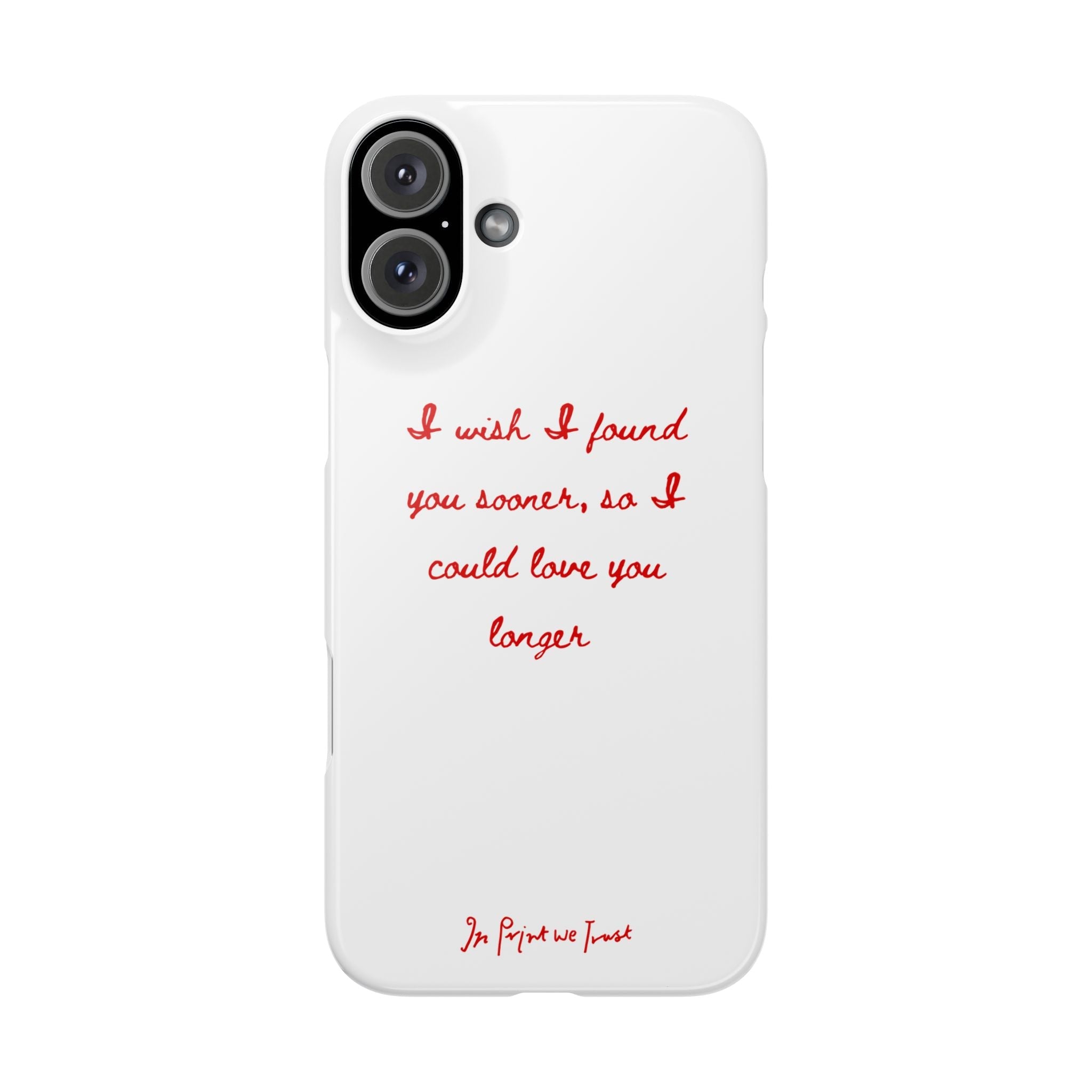 love you longer iPhone case - In Print We Trust