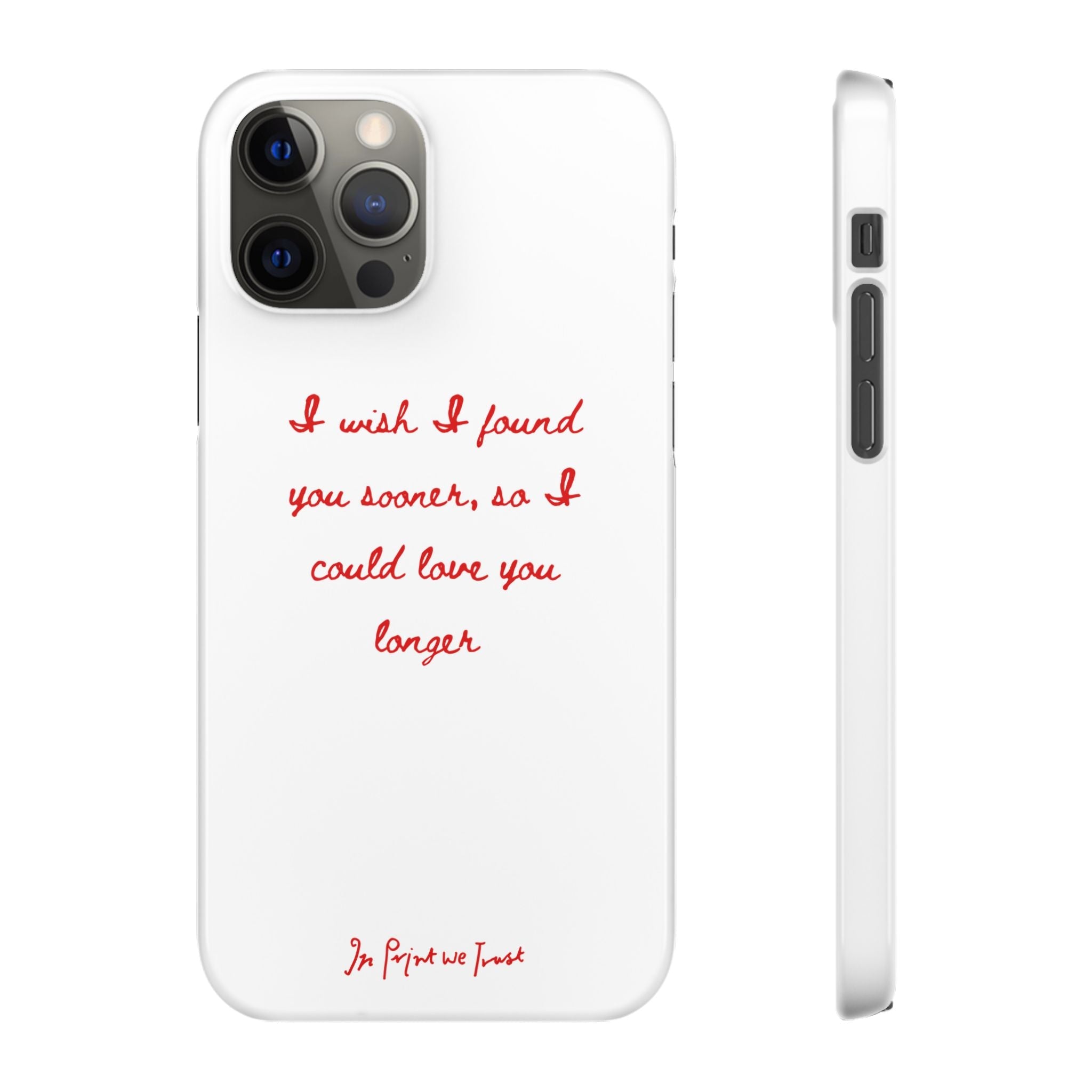 love you longer iPhone case - In Print We Trust