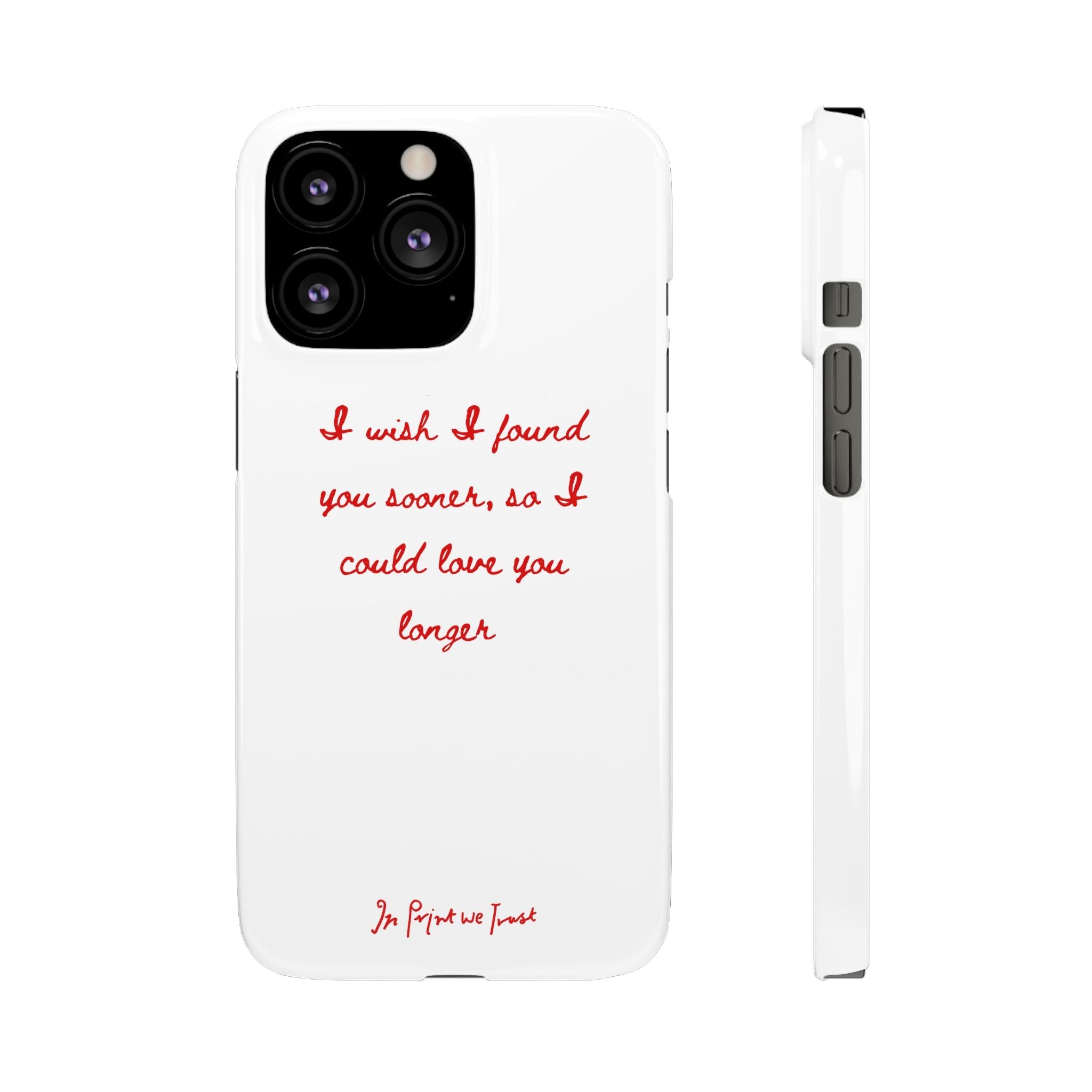 love you longer iPhone case - In Print We Trust