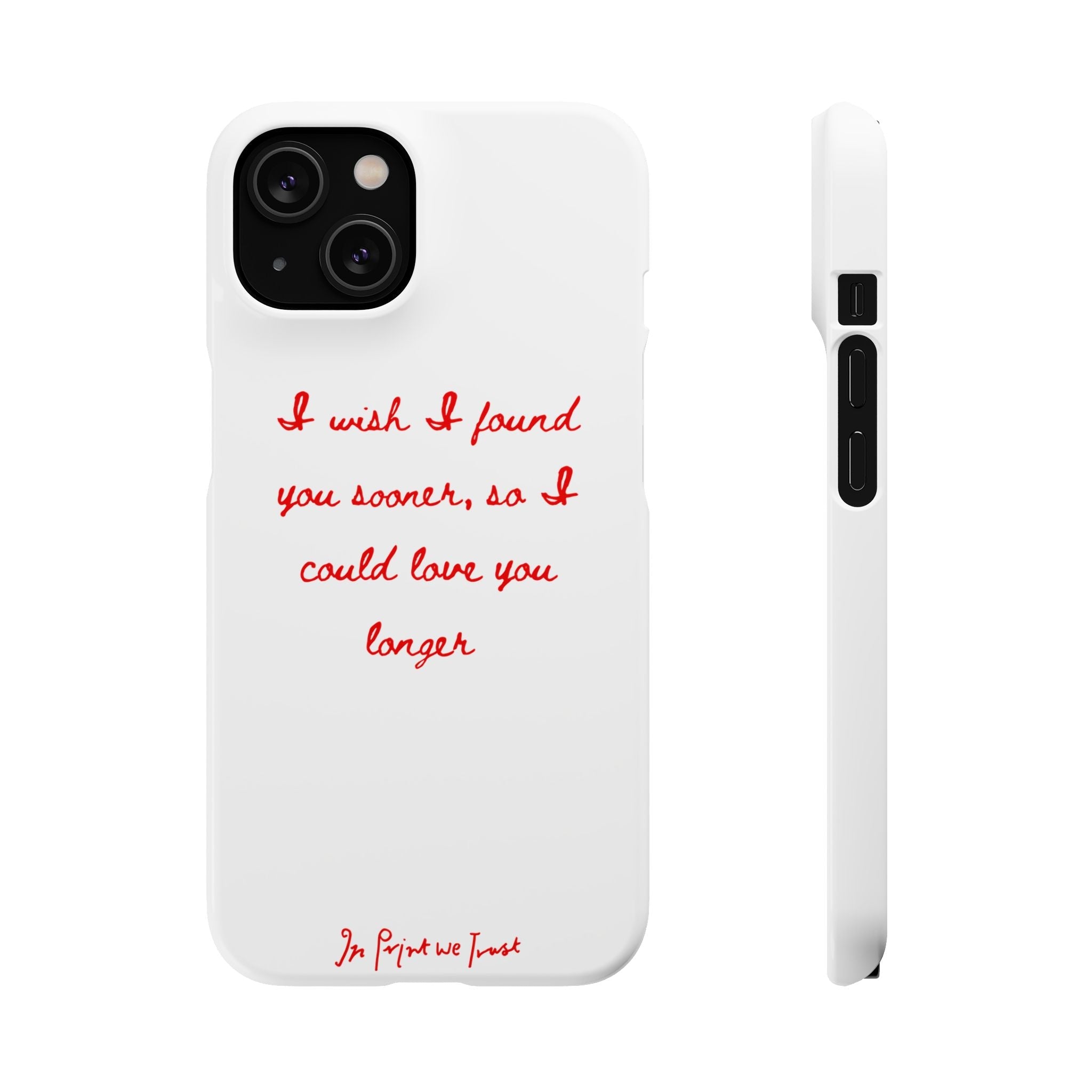 love you longer iPhone case - In Print We Trust