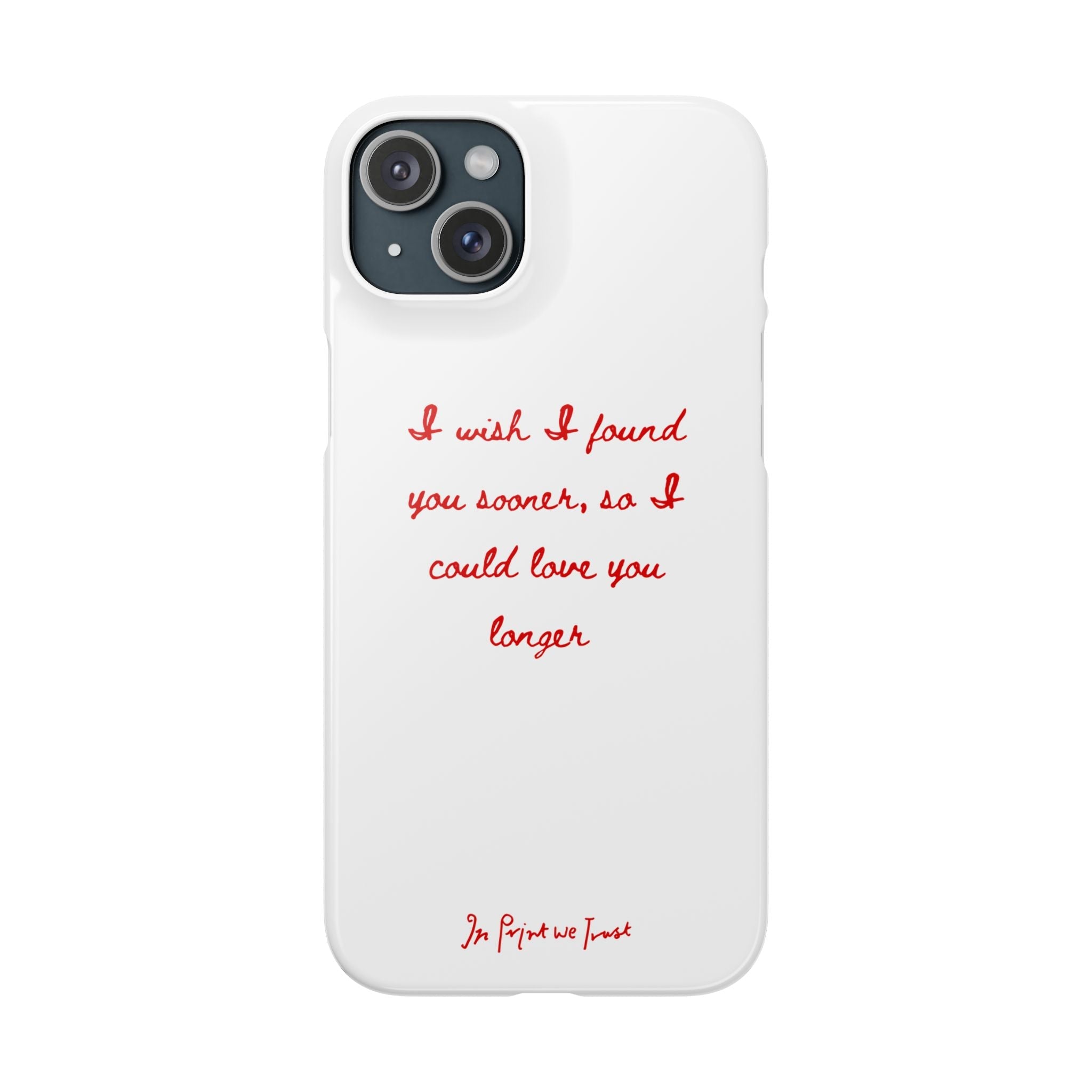 love you longer iPhone case - In Print We Trust