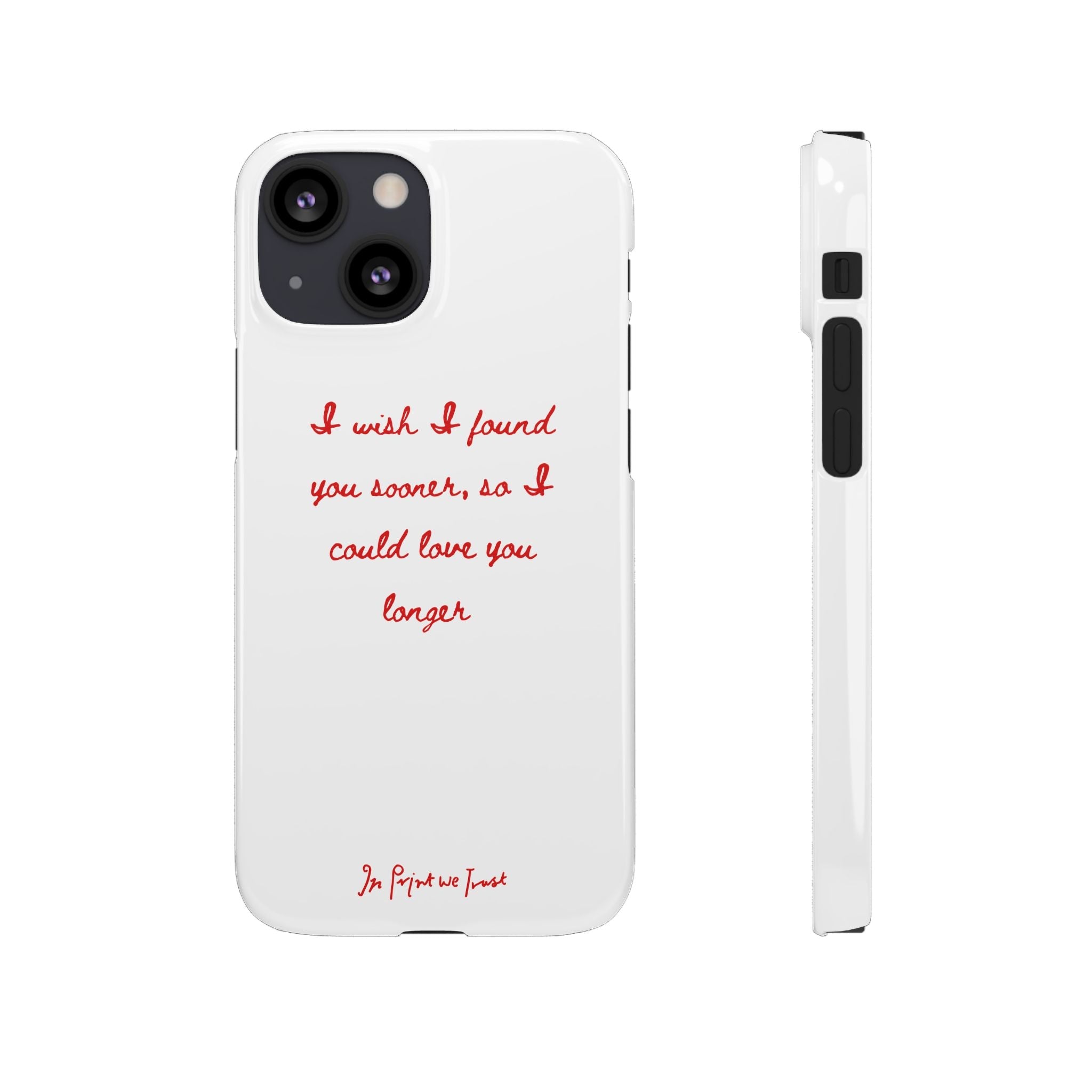 love you longer iPhone case - In Print We Trust