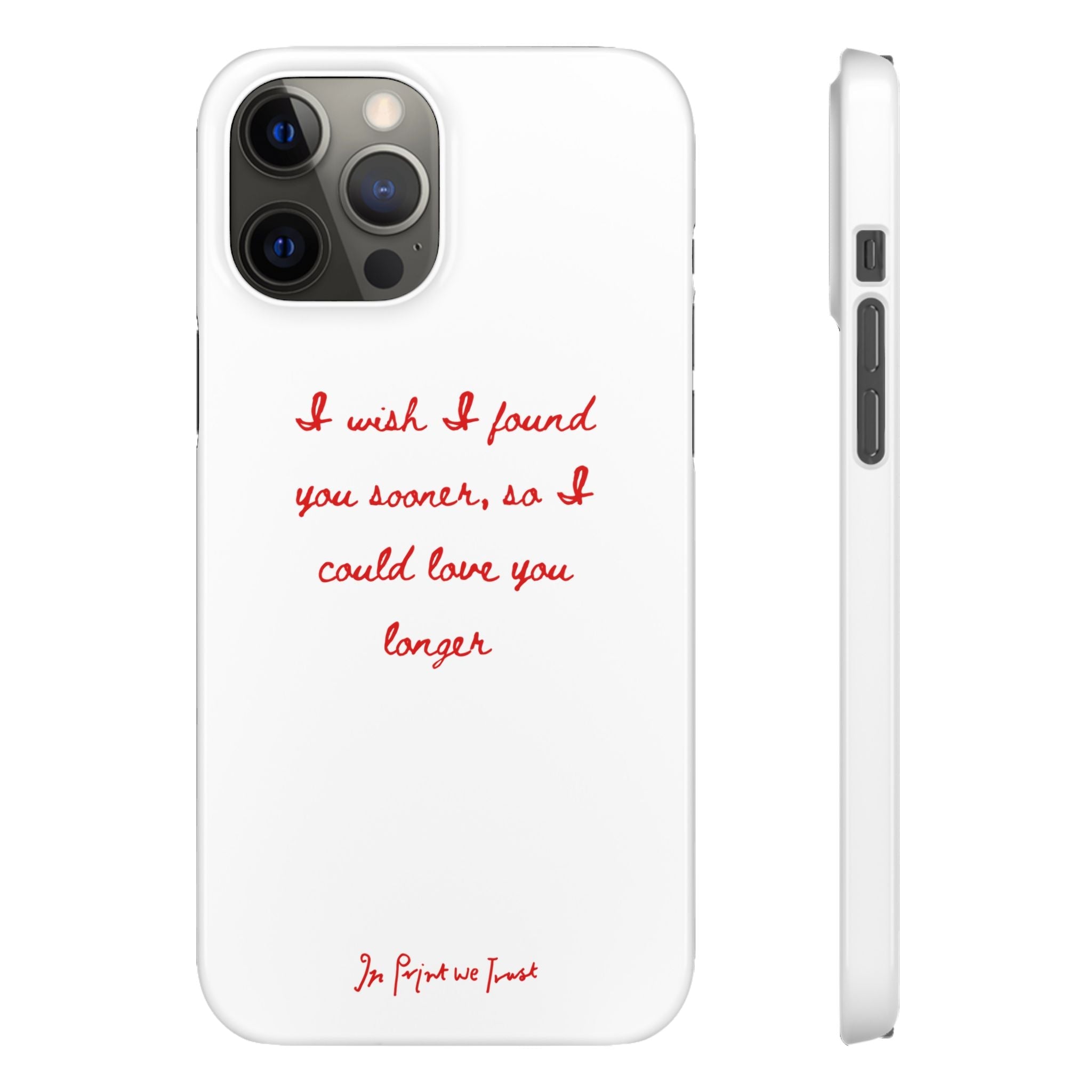 love you longer iPhone case - In Print We Trust