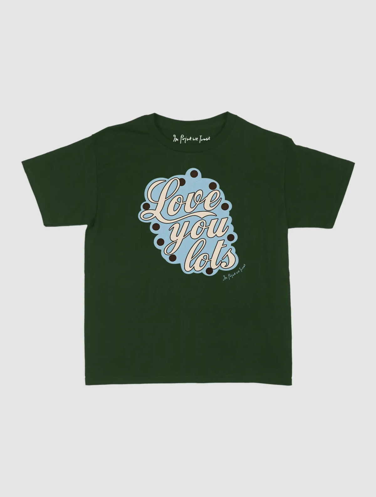 love you lots baby tee - In Print We Trust