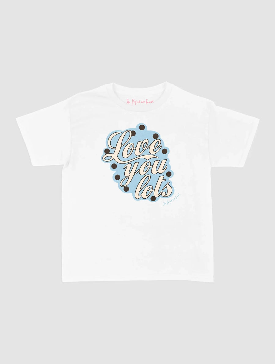 love you lots baby tee - In Print We Trust