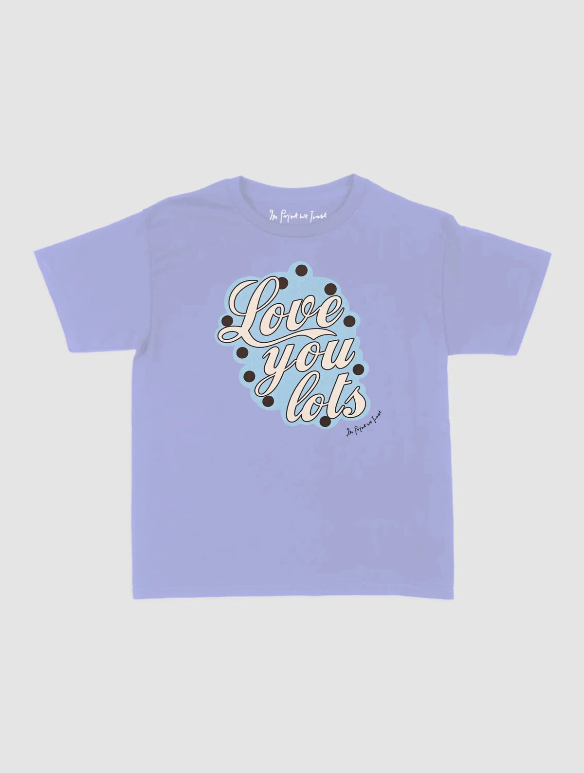 love you lots baby tee - In Print We Trust