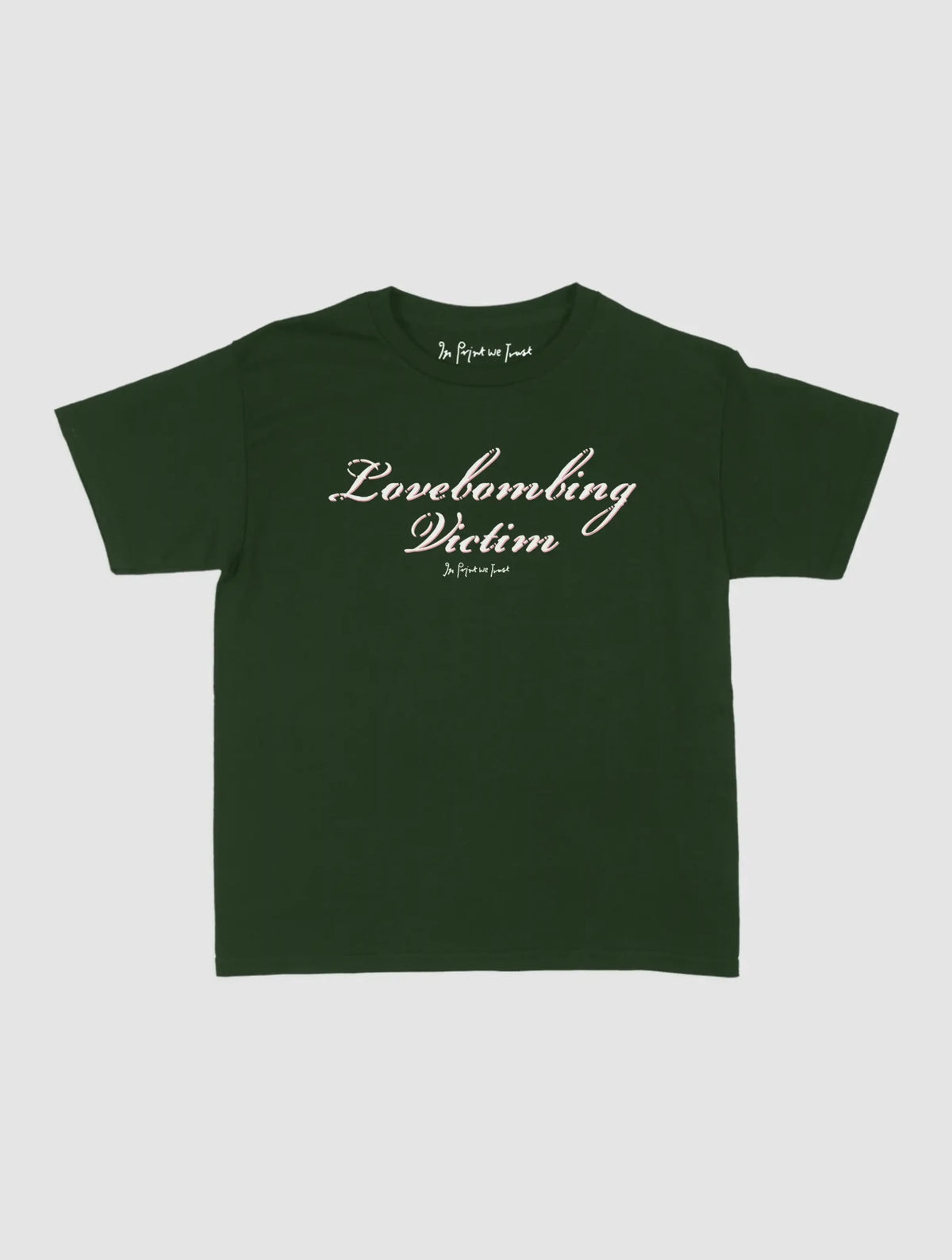 lovebombing victim baby tee - In Print We Trust