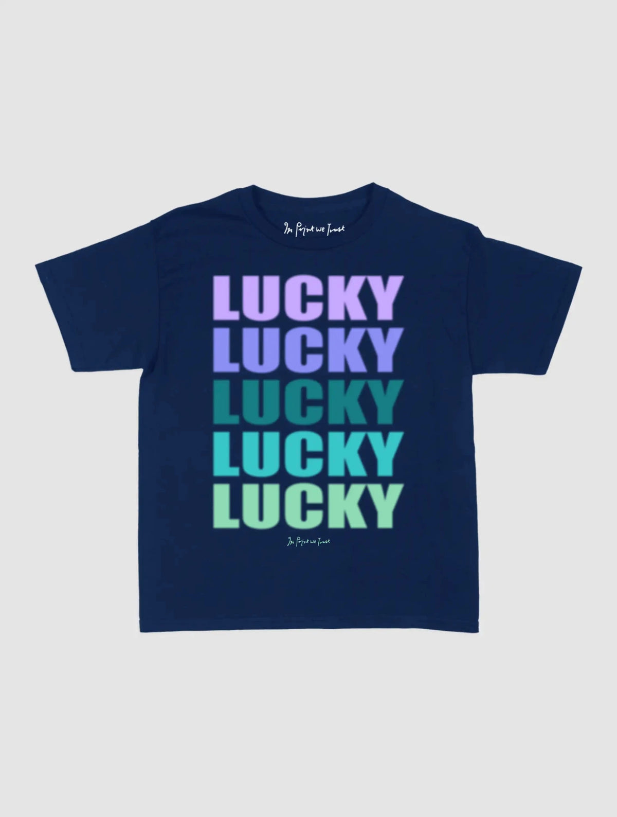 lucky x 5 baby tee - In Print We Trust