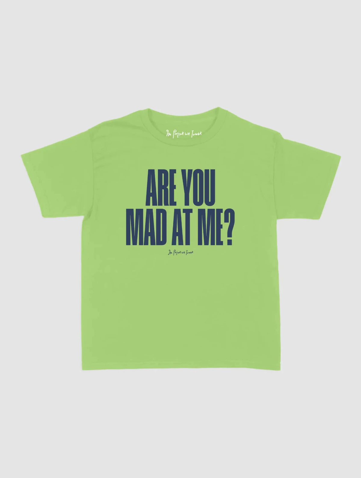 mad at me baby tee - In Print We Trust