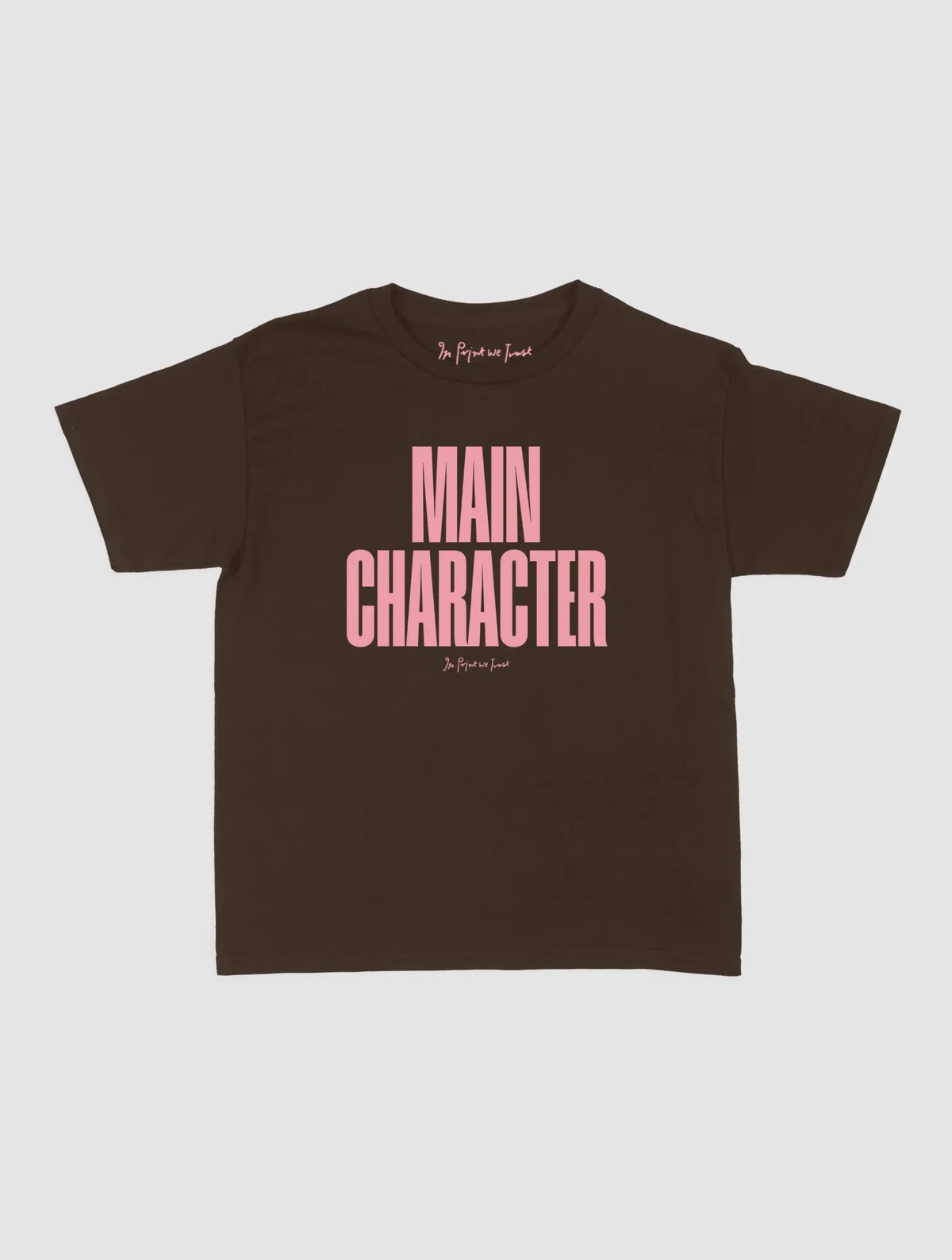 main character baby tee - In Print We Trust